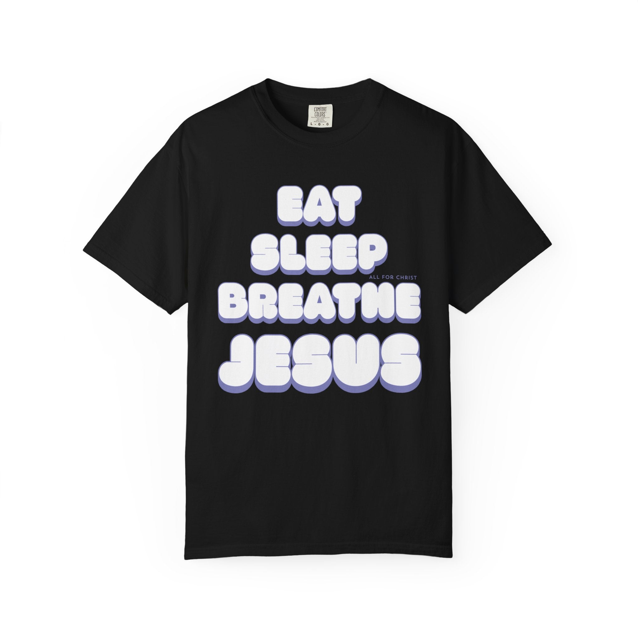Eat Sleep Breathe Jesus T-Shirt — Retro Christian Faith Tee