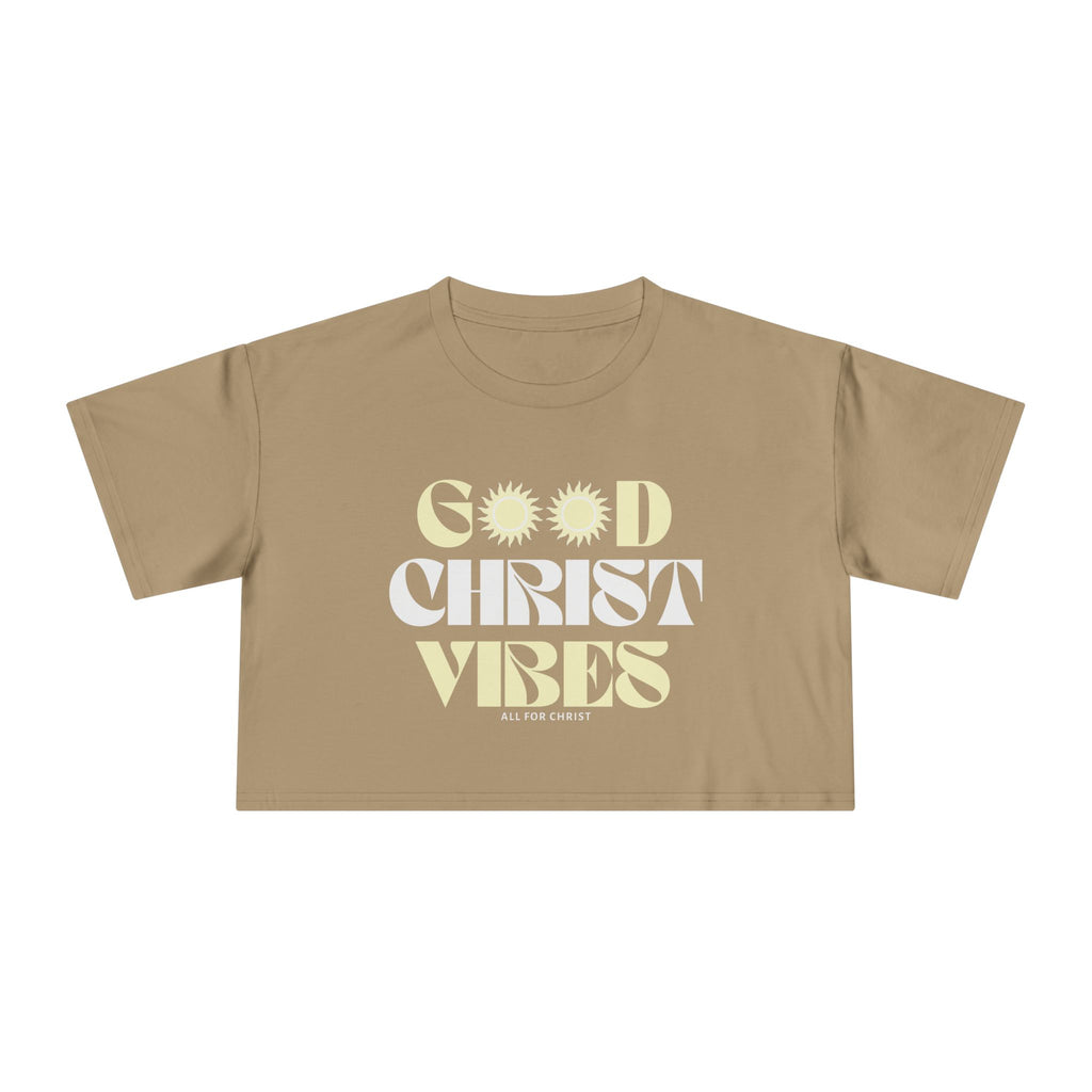 Good Christ Vibes Crop Tee — Inspirational Christian Women’s Crop Top