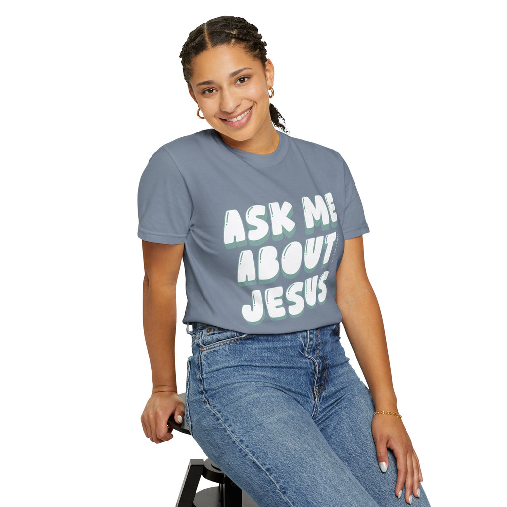 Ask Me About Jesus T-Shirt — Christian Faith Graphic Tee