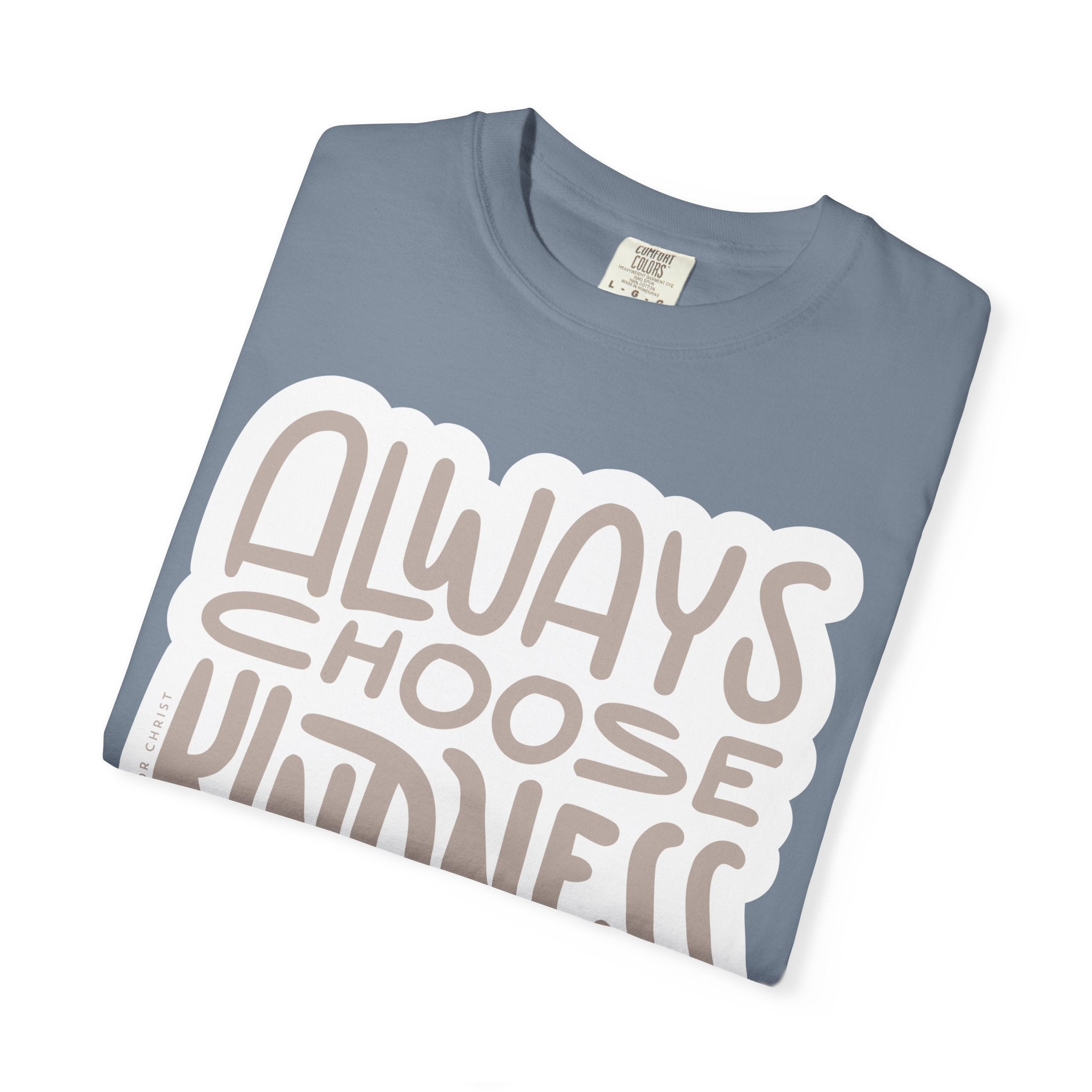 Always Choose Kindness T-Shirt