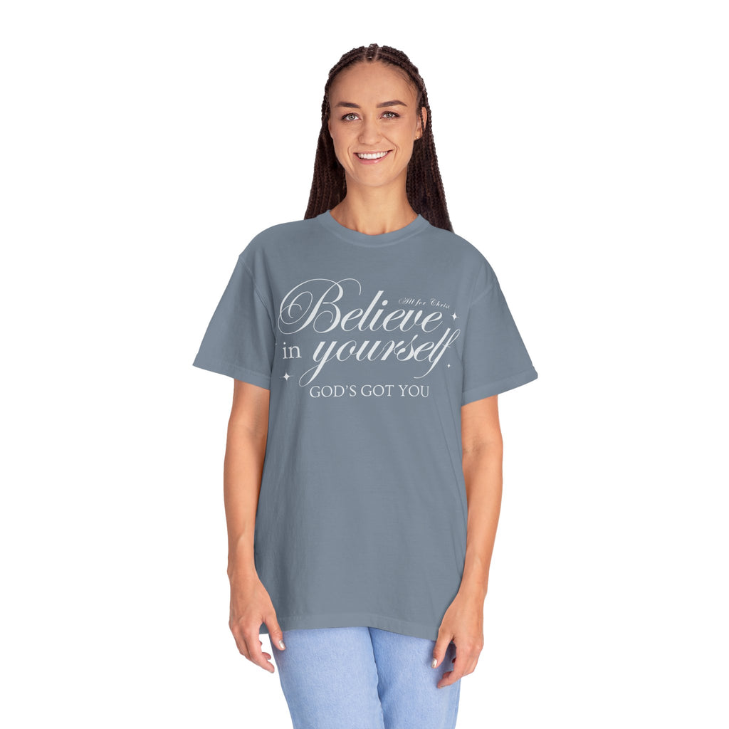 Believe In Yourself Christian T‑Shirt — "God's Got You" Inspirational Tee