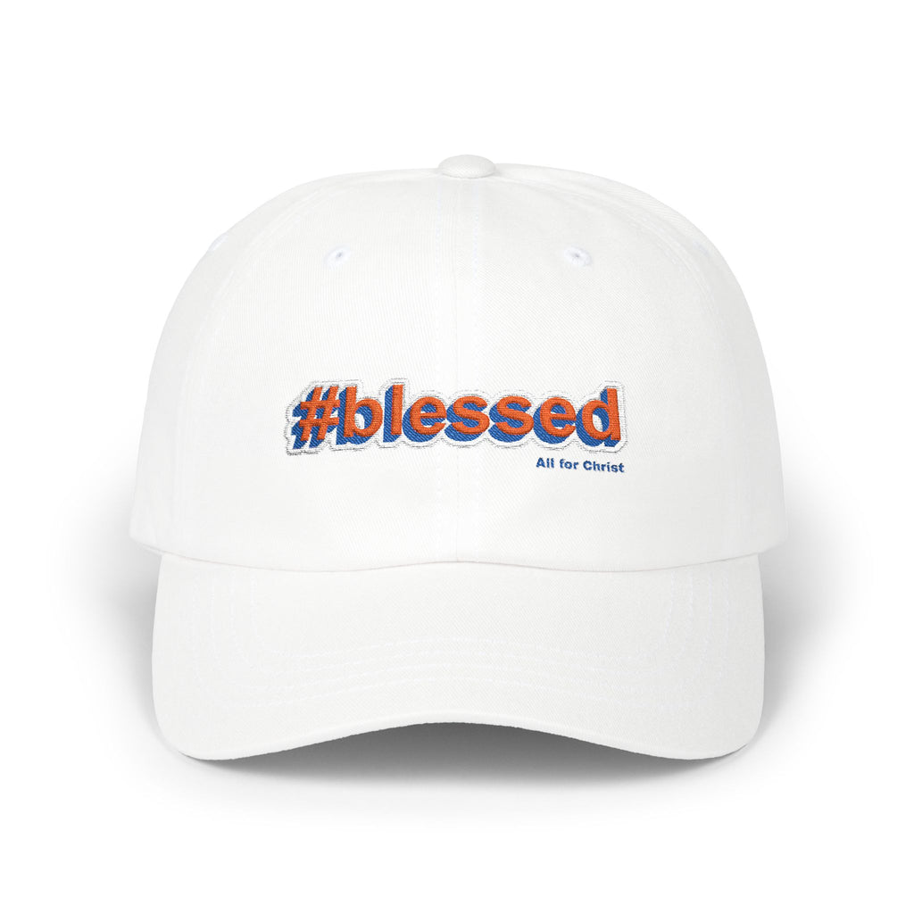 #blessed Embroidered Classic Dad Cap – White Baseball Hat for Casual, Faith & Gift Occasions