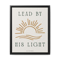 Framed Canvas Wall Art – "Lead by His Light" Sunburst Christian Print