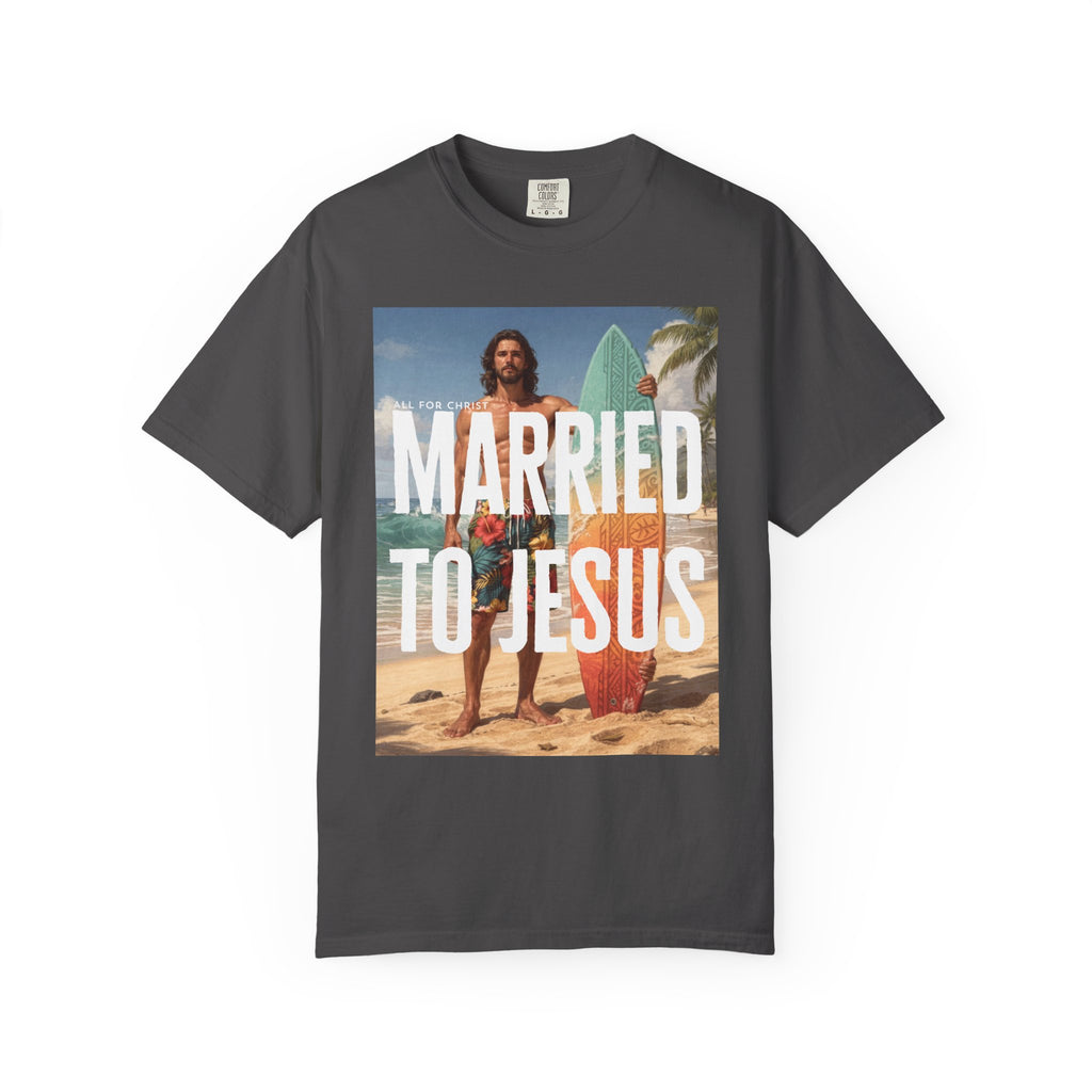Married to Jesus Graphic T‑Shirt — Faith-Based Surf Beach Vibe