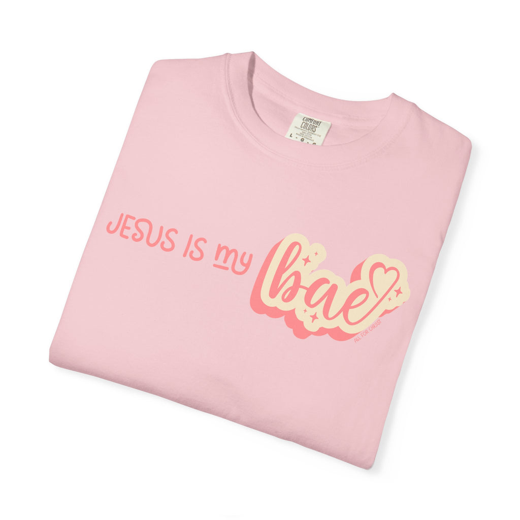 Jesus Is My Bae T-Shirt — Christian Faith Graphic Tee