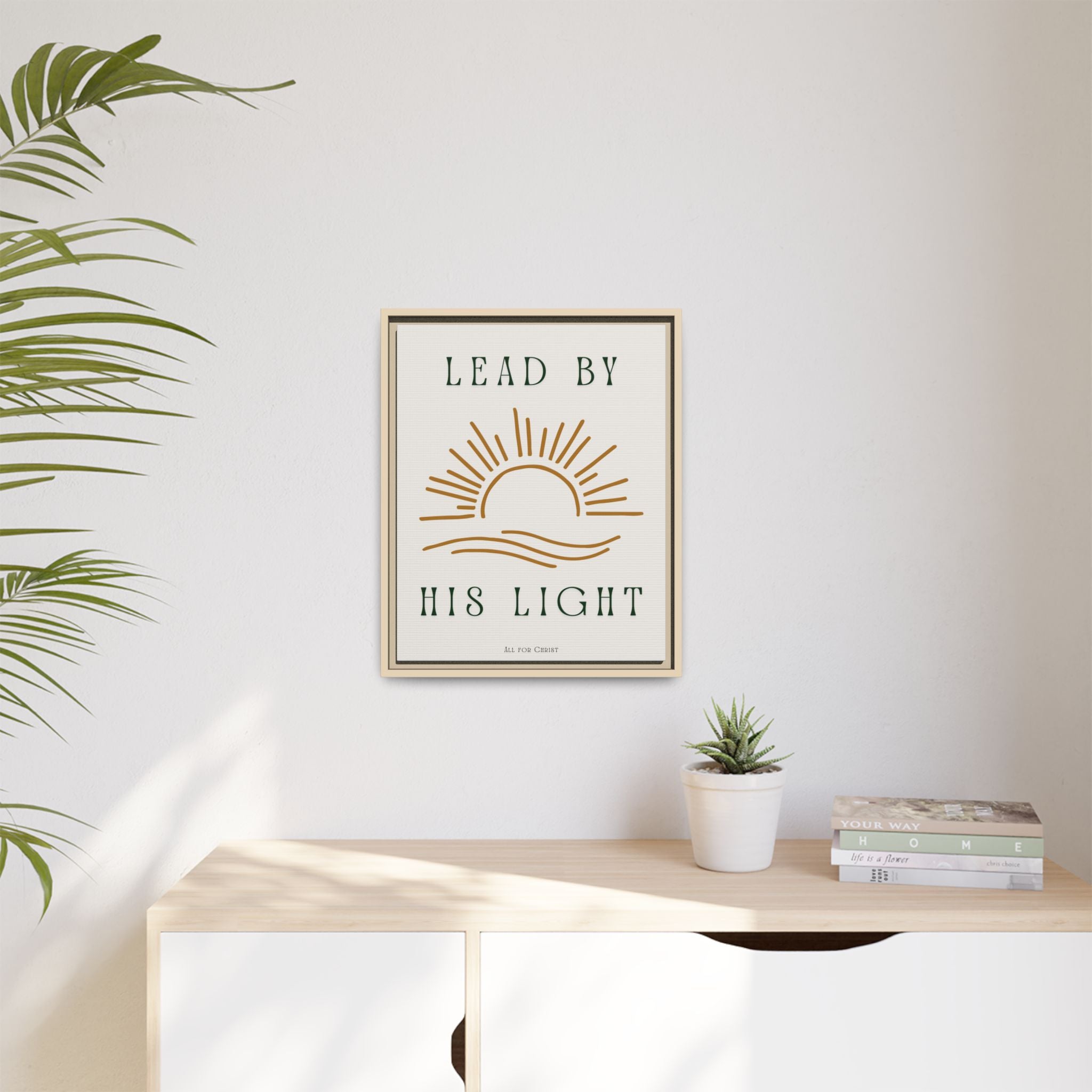 Framed Canvas Wall Art – "Lead by His Light" Sunburst Christian Print