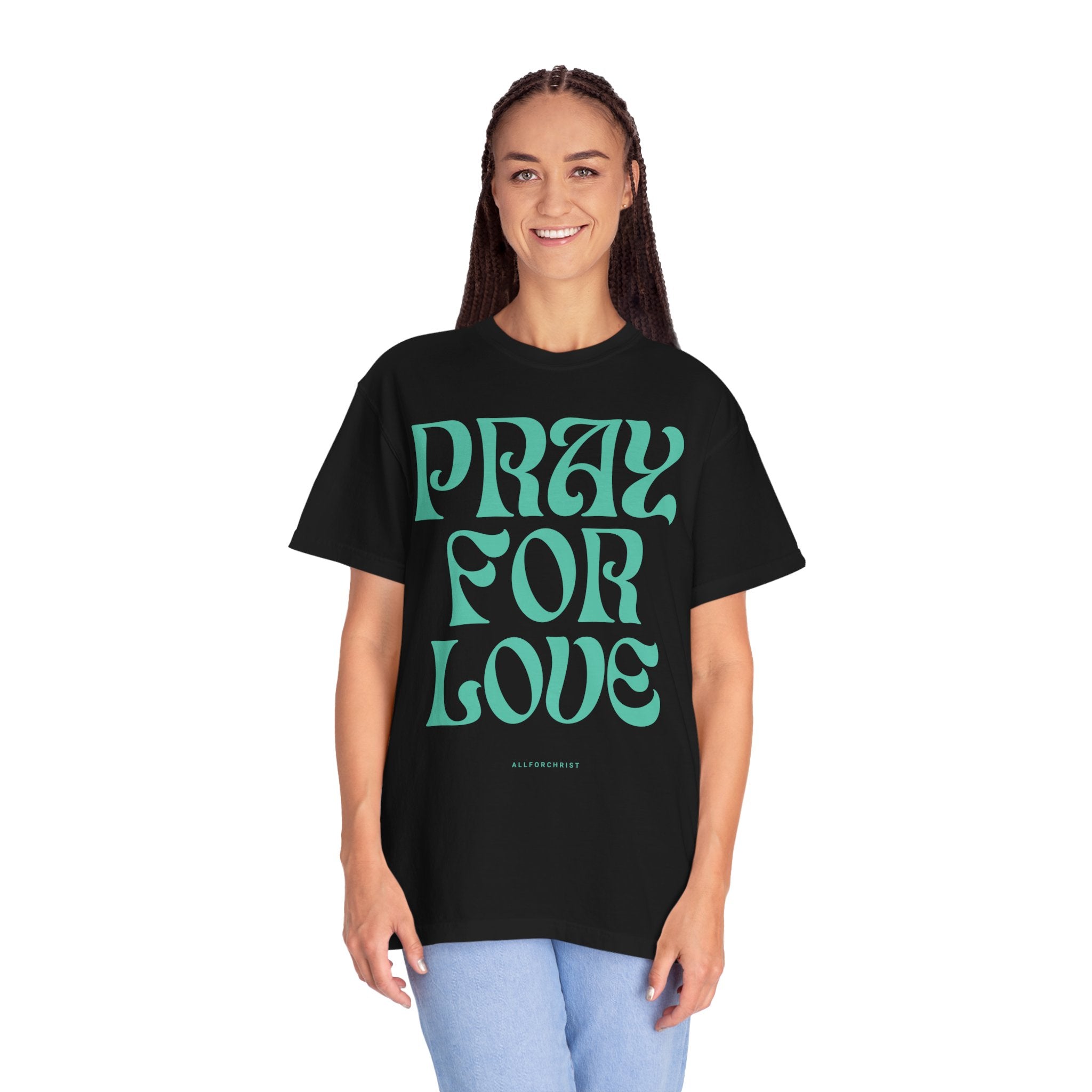 Pray for Love Tee — Vintage Script Graphic T‑Shirt
