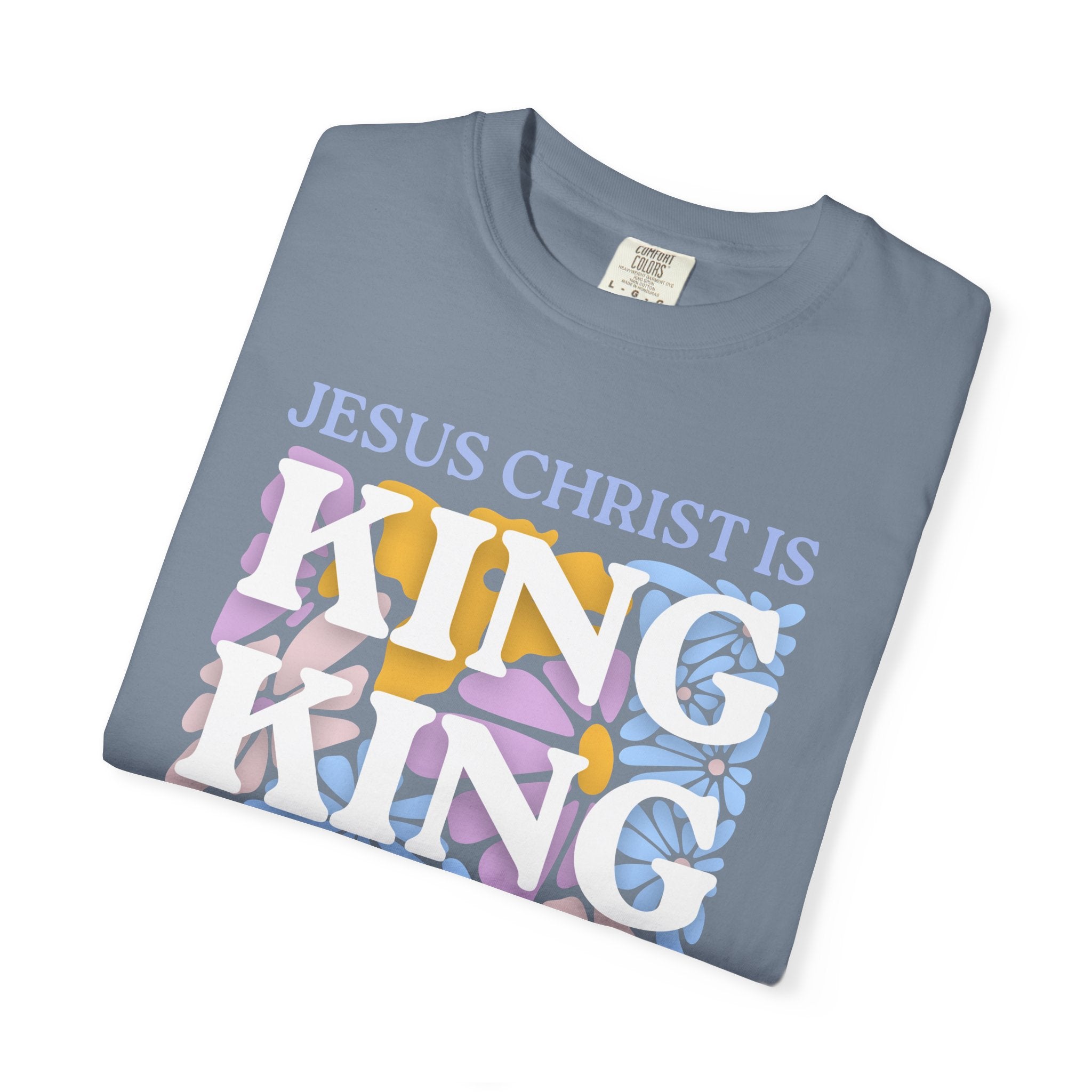 Christian 'King' Graphic T-Shirt — Jesus Christ Is King Faith Tee