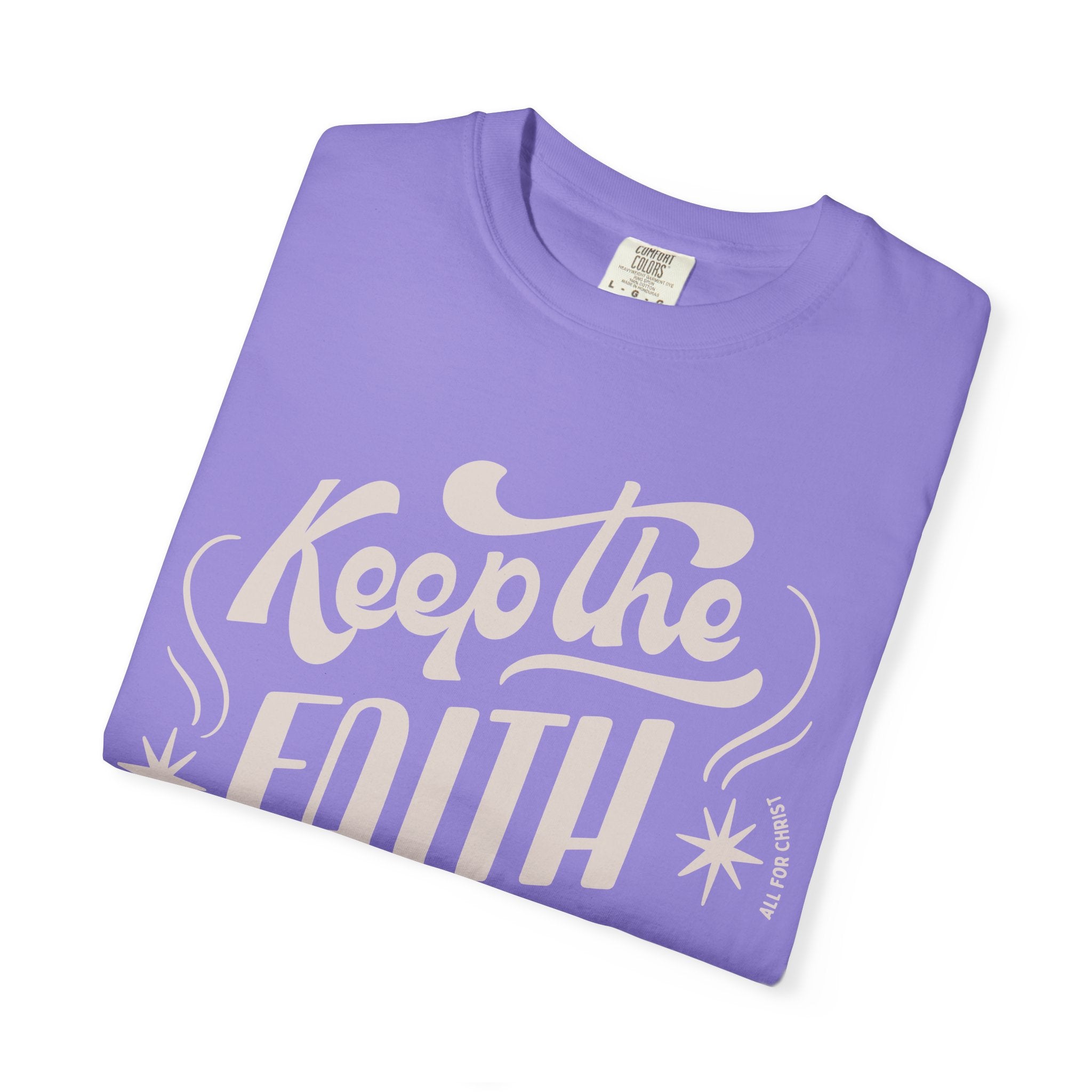 Keep the Faith T-Shirt — Retro Script Inspirational Tee