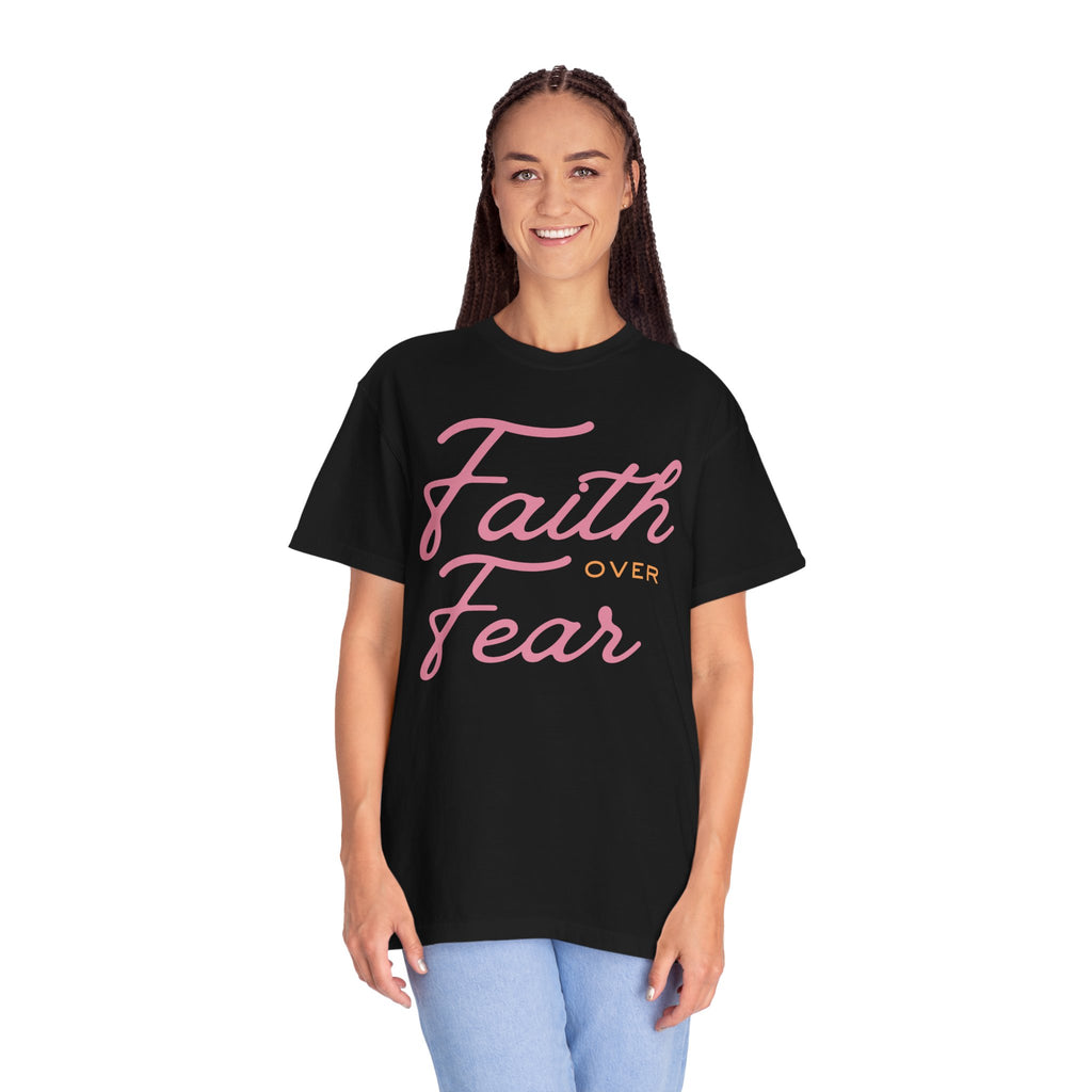 Faith Over Fear T-Shirt — Inspirational Christian Tee