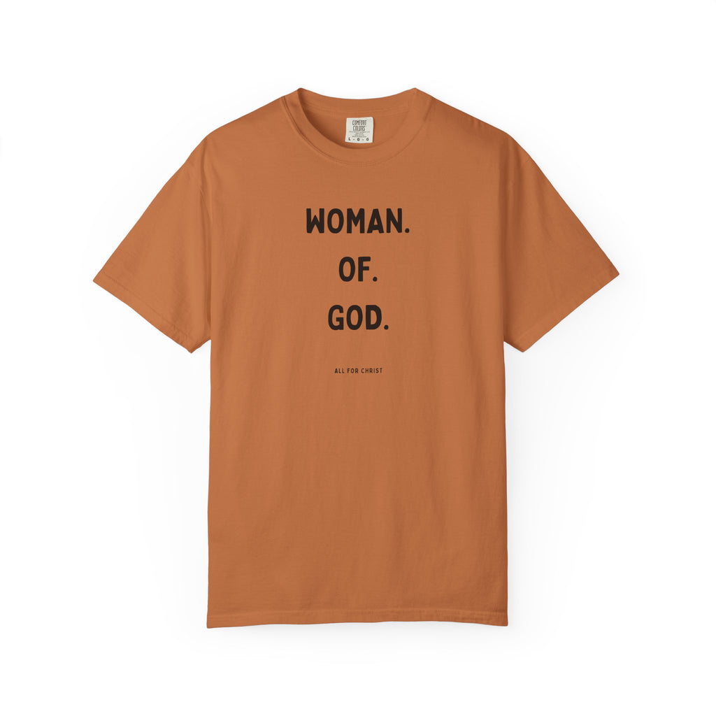 Woman. Of. God. T-Shirt — Faith-Based Women's Graphic Tee