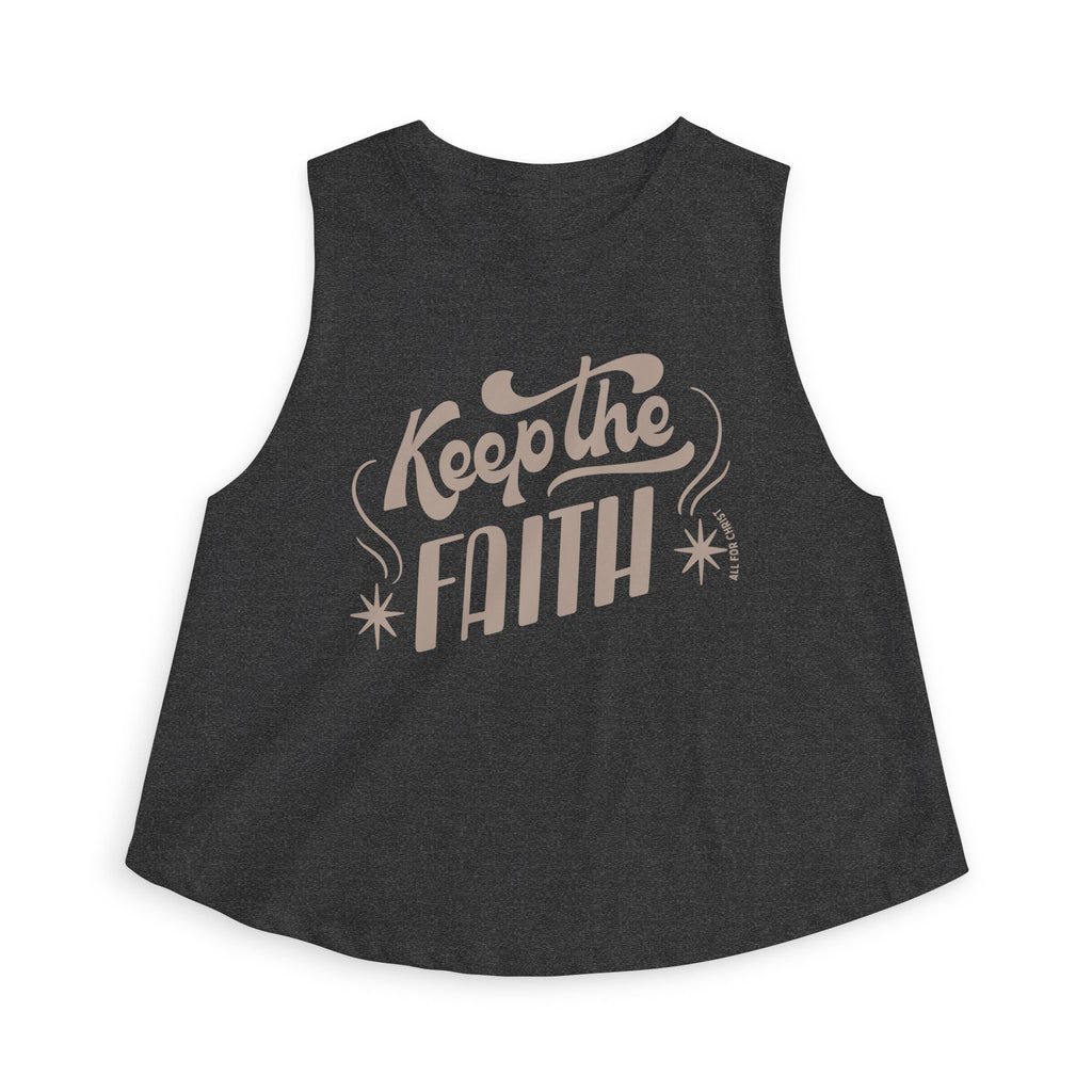Keep the Faith Women's Crop Top — Inspirational Graphic Tank for Christian & Motivational Gifts