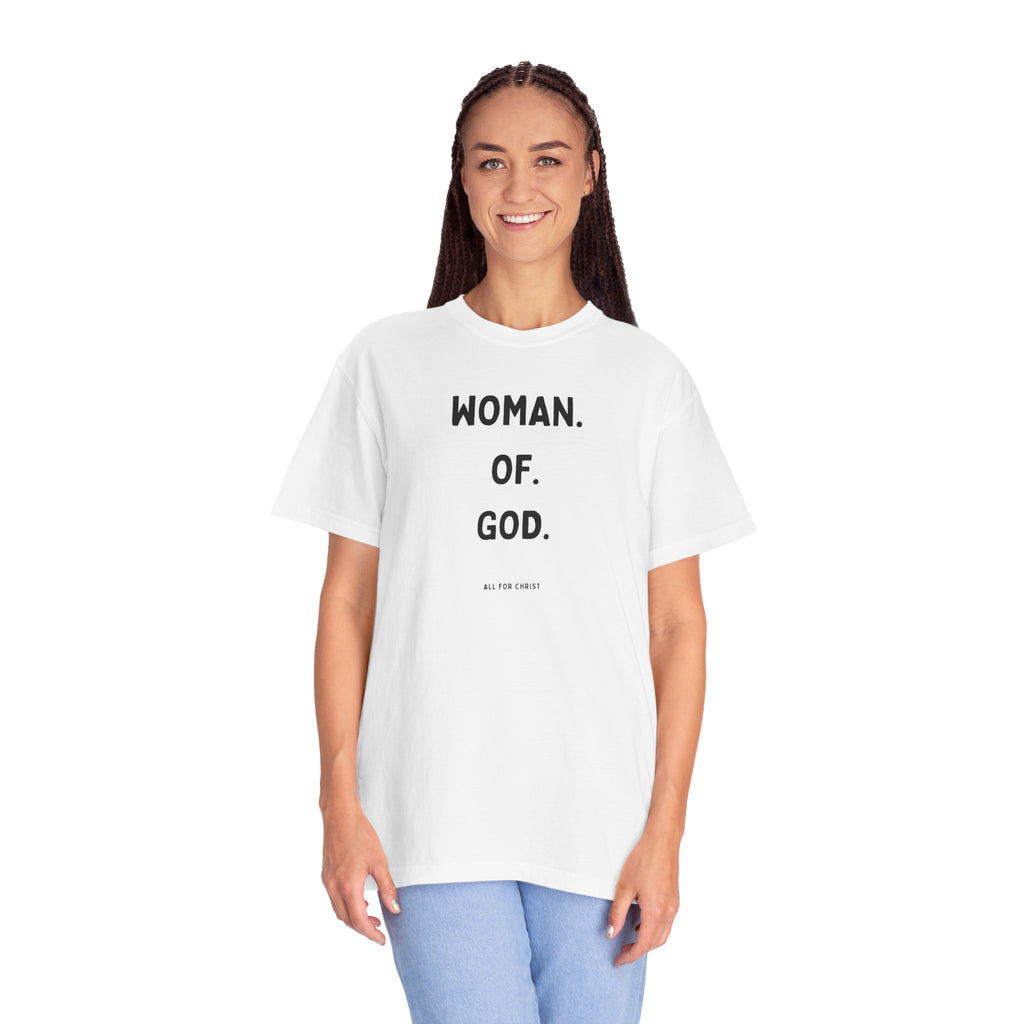 Woman. Of. God. T-Shirt — Faith-Based Women's Graphic Tee