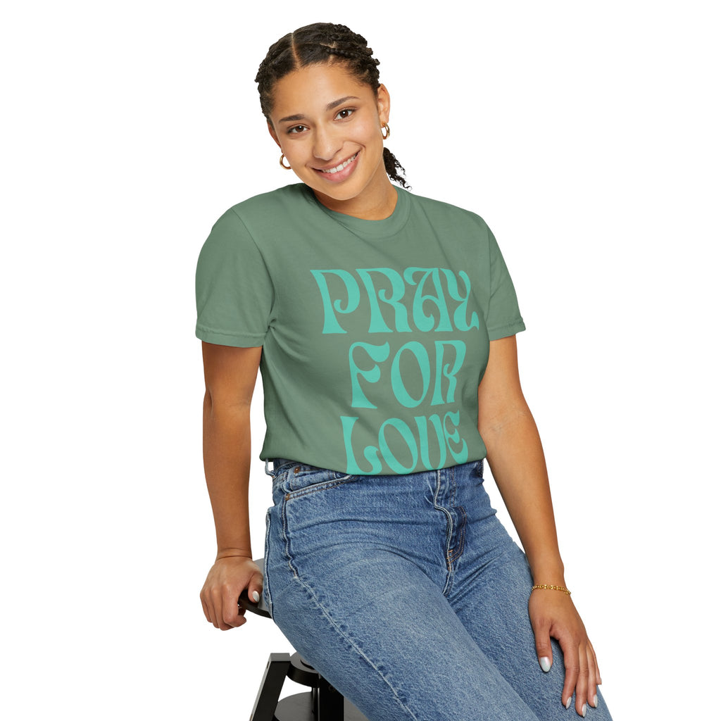 Pray for Love Tee — Vintage Script Graphic T‑Shirt
