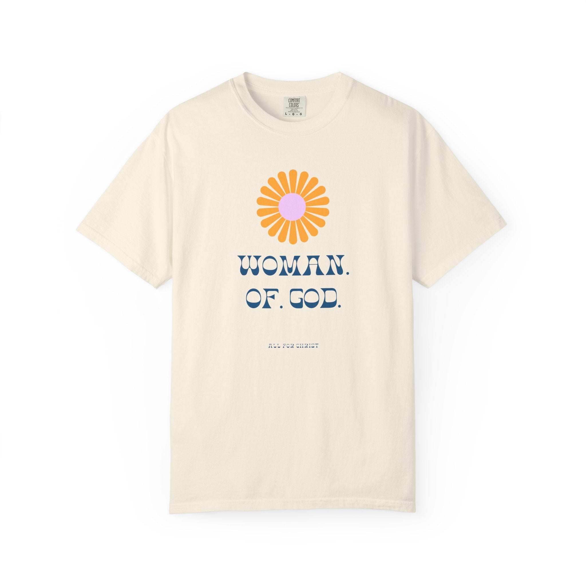 Woman of God T-Shirt — Floral Graphic Christian Tee