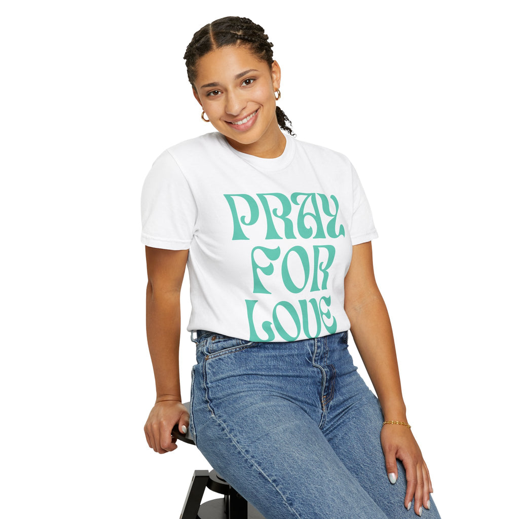 Pray for Love Tee — Vintage Script Graphic T‑Shirt