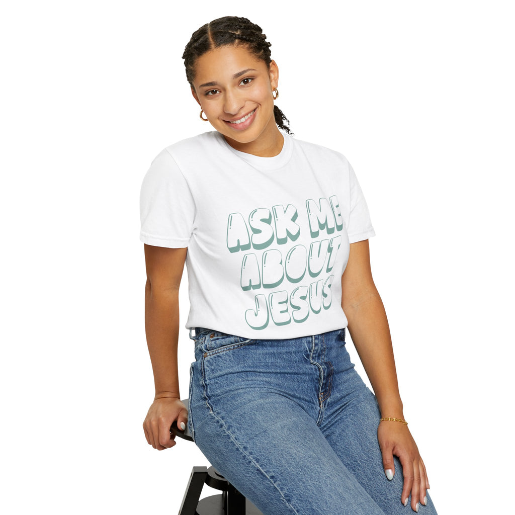 Ask Me About Jesus T-Shirt — Christian Faith Graphic Tee