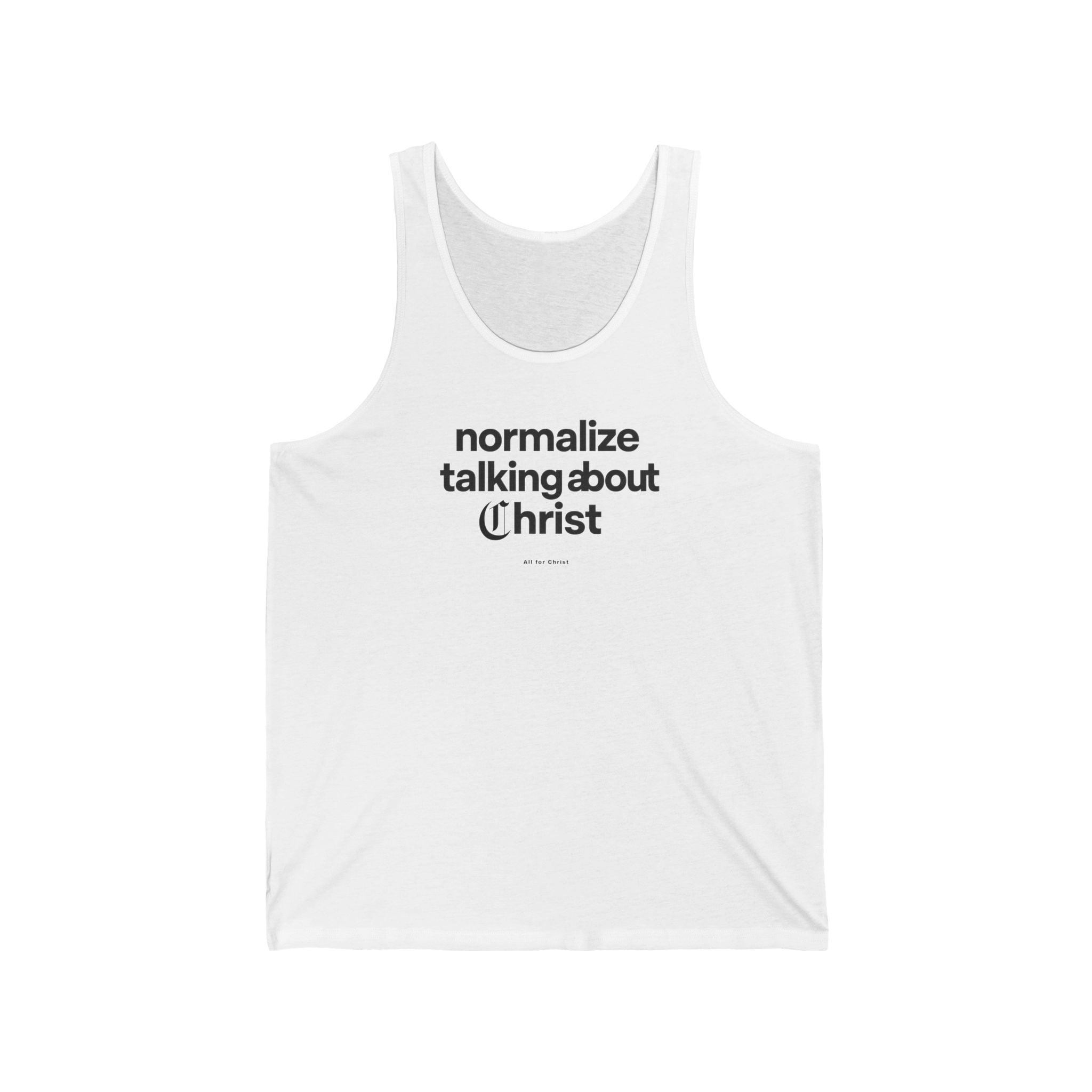 Normalize Talking About Christ Tank Top – Christian Faith Graphic Tank