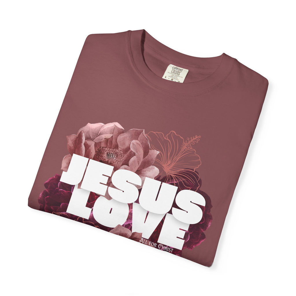 Jesus Love Floral T-Shirt — Faith-Based Christian Tee with Rose Graphic