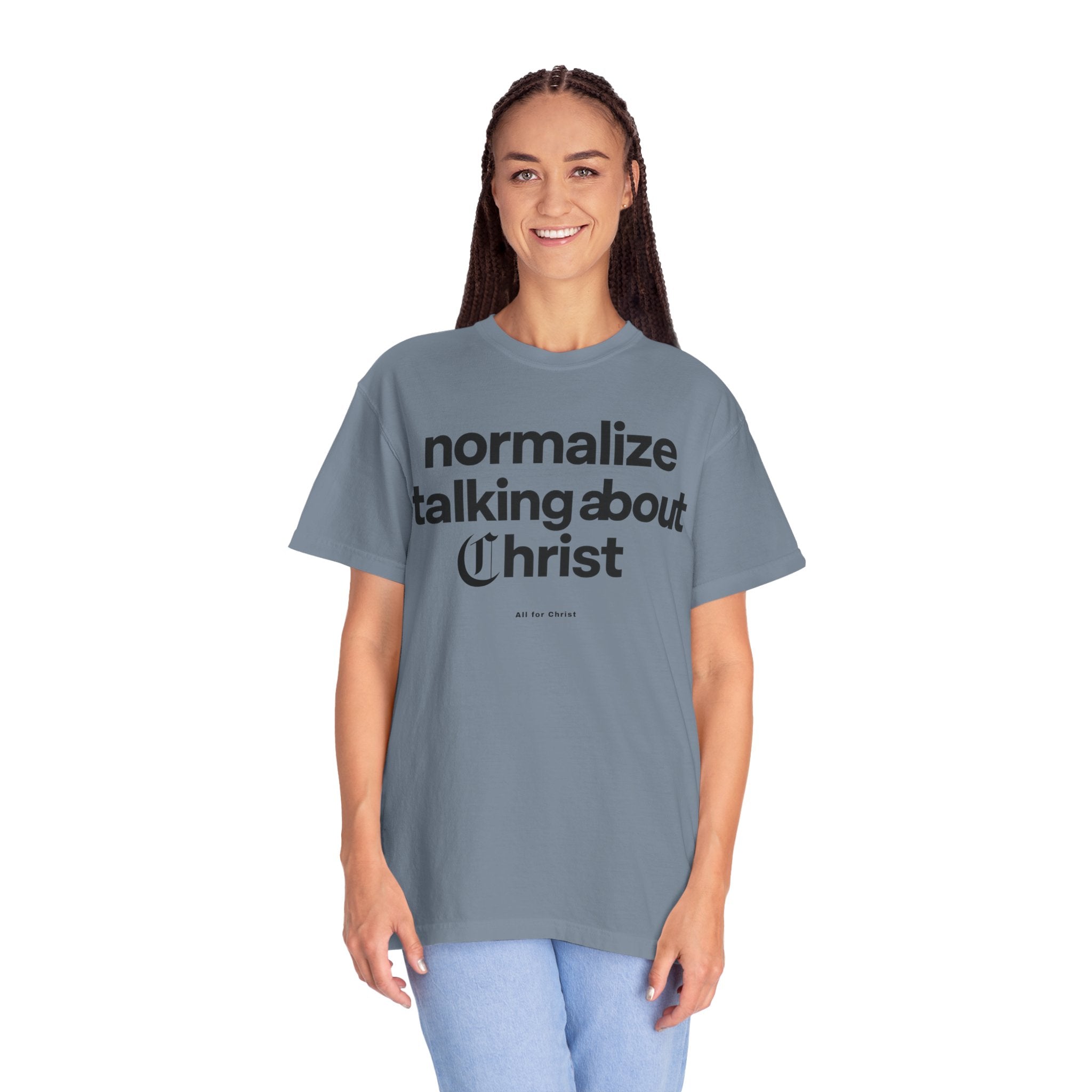T‑Shirt — "Normalize Talking About Christ" Christian Faith Graphic Tee