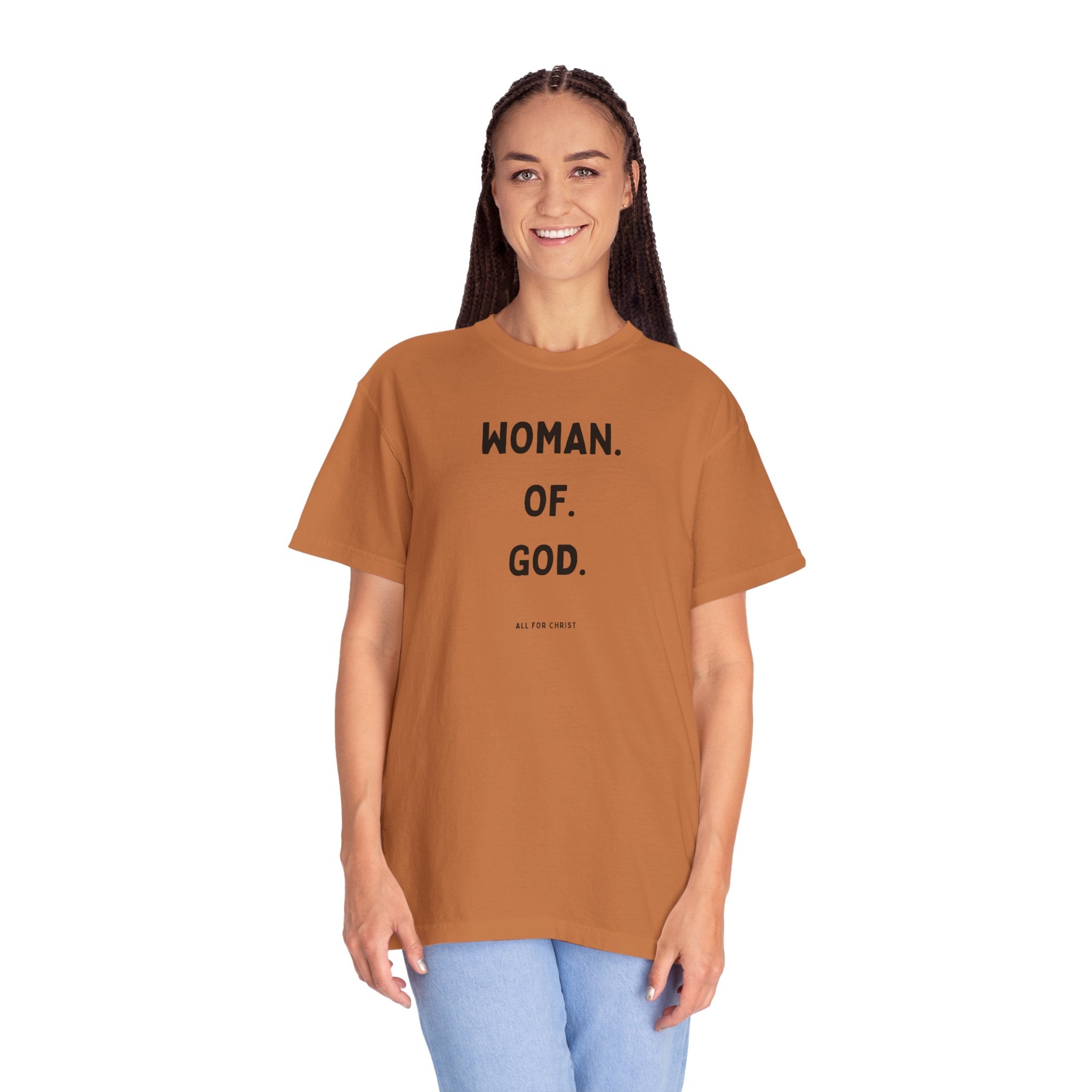 Woman. Of. God. T-Shirt — Faith-Based Women's Graphic Tee