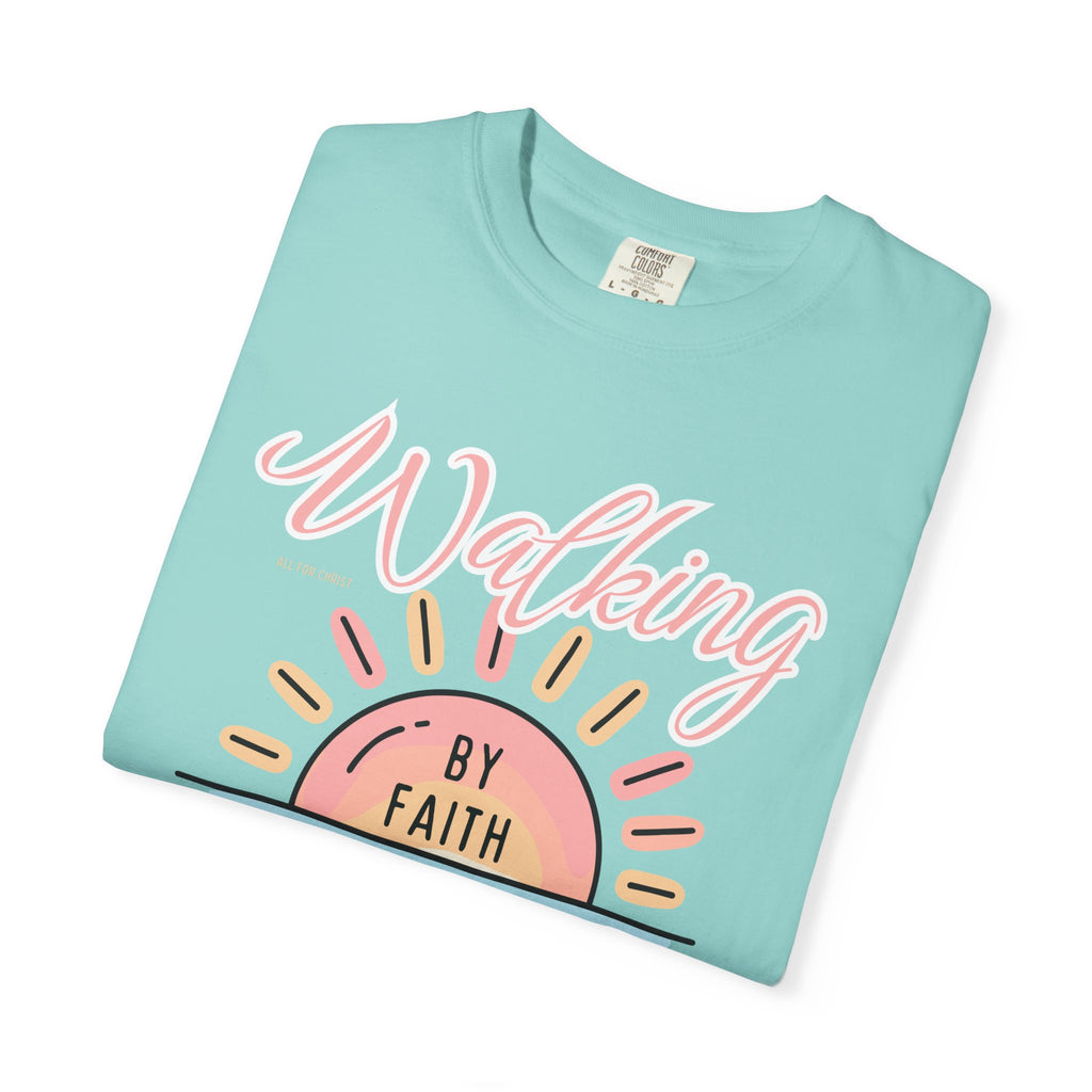 Walking by Faith Not by Tides T-Shirt