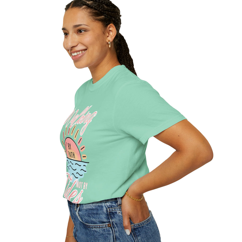 Walking by Faith Not by Tides T-Shirt
