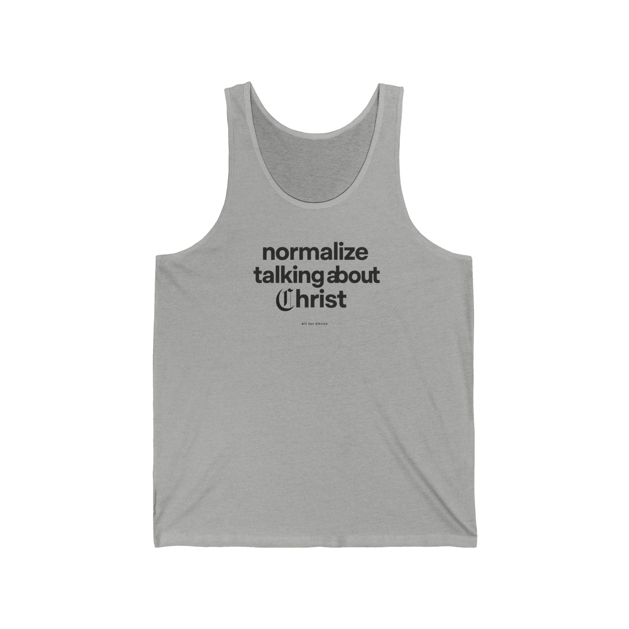Normalize Talking About Christ Tank Top – Christian Faith Graphic Tank