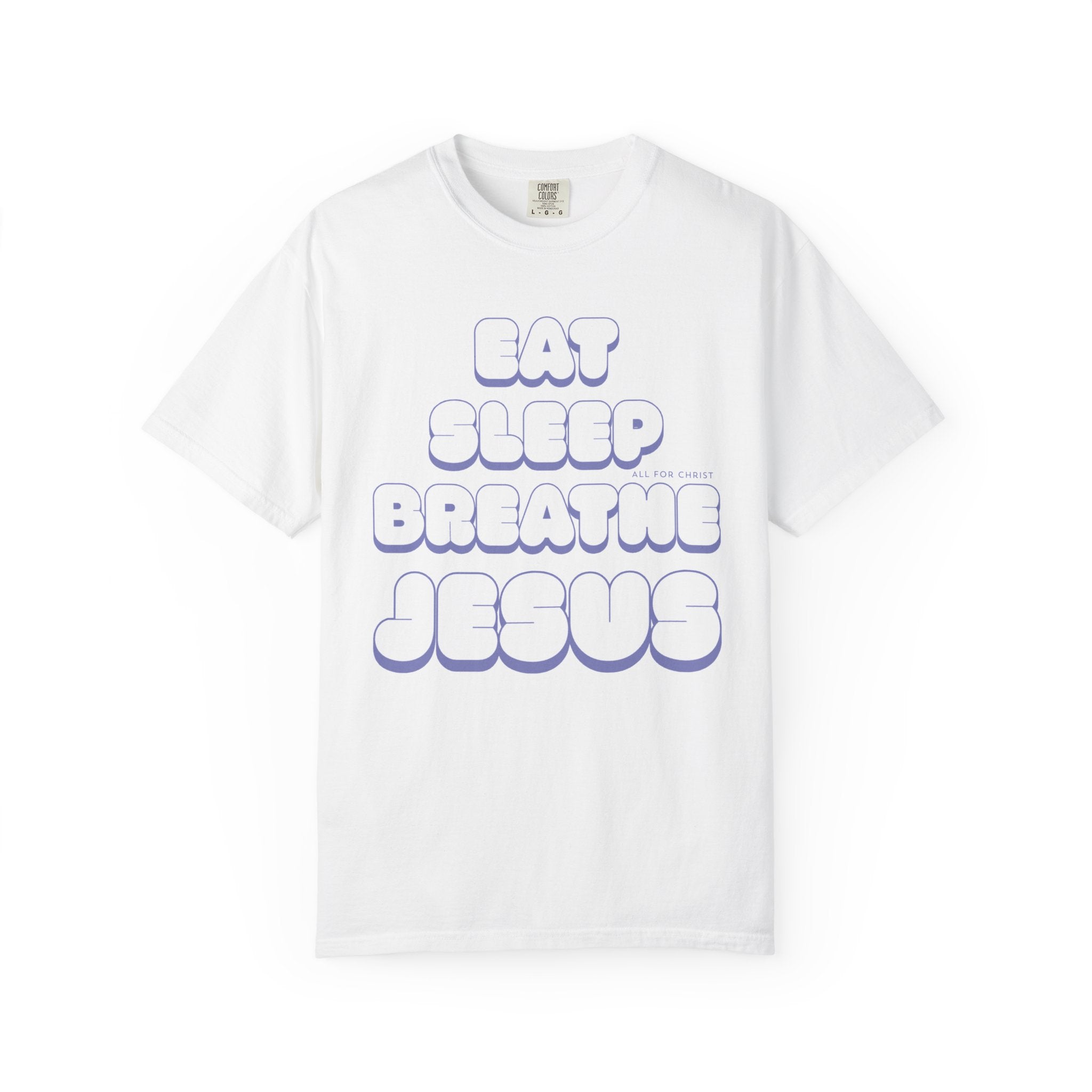 Eat Sleep Breathe Jesus T-Shirt — Retro Christian Faith Tee