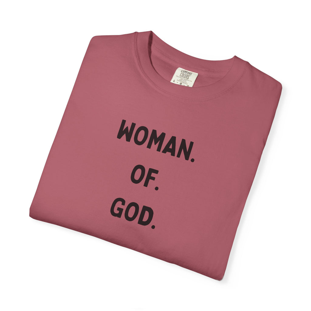 Woman. Of. God. T-Shirt — Faith-Based Women's Graphic Tee
