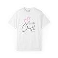 Love Christ T-Shirt — Heart Faith Graphic Tee