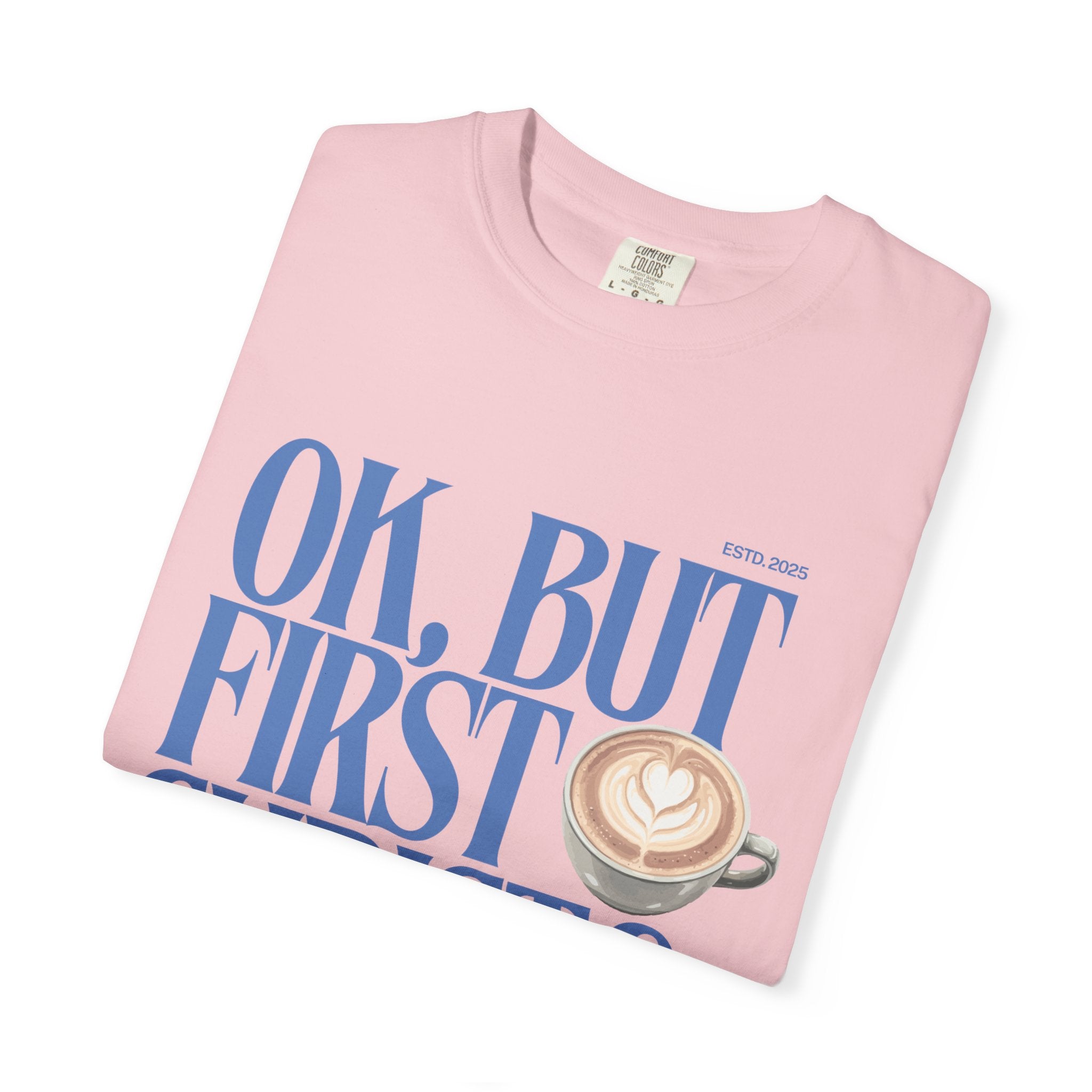 Christian Coffee T-Shirt — "OK, But First Christ & Coffee"