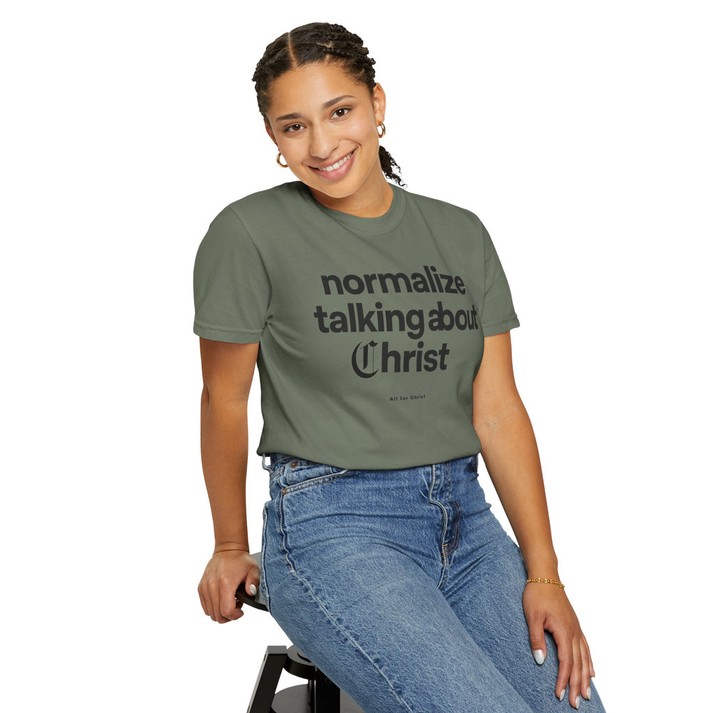 T‑Shirt — "Normalize Talking About Christ" Christian Faith Graphic Tee