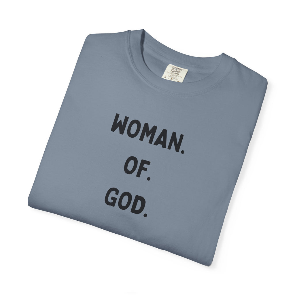 Woman. Of. God. T-Shirt — Faith-Based Women's Graphic Tee
