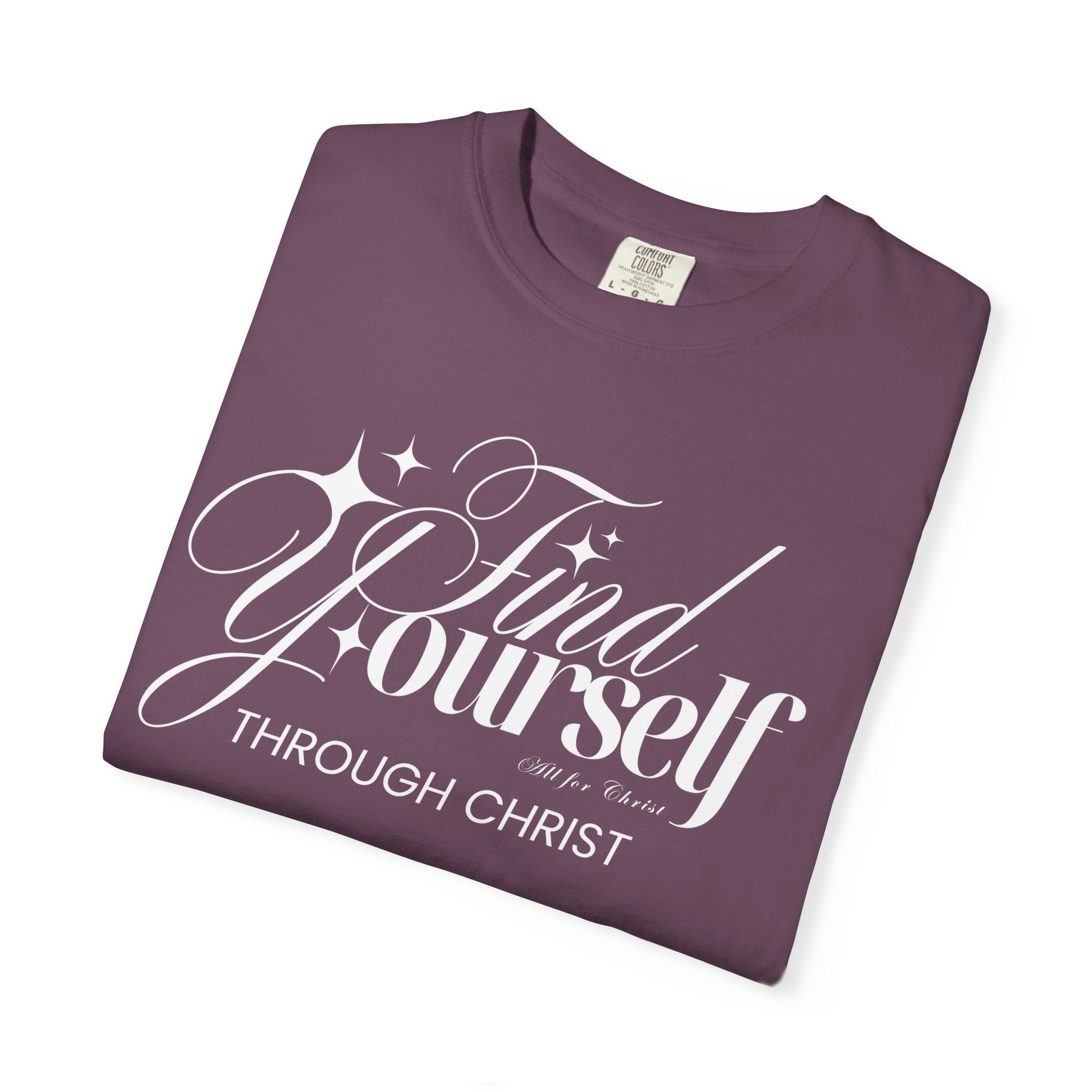 Find Yourself Through Christ T-Shirt — Christian Faith Graphic Tee