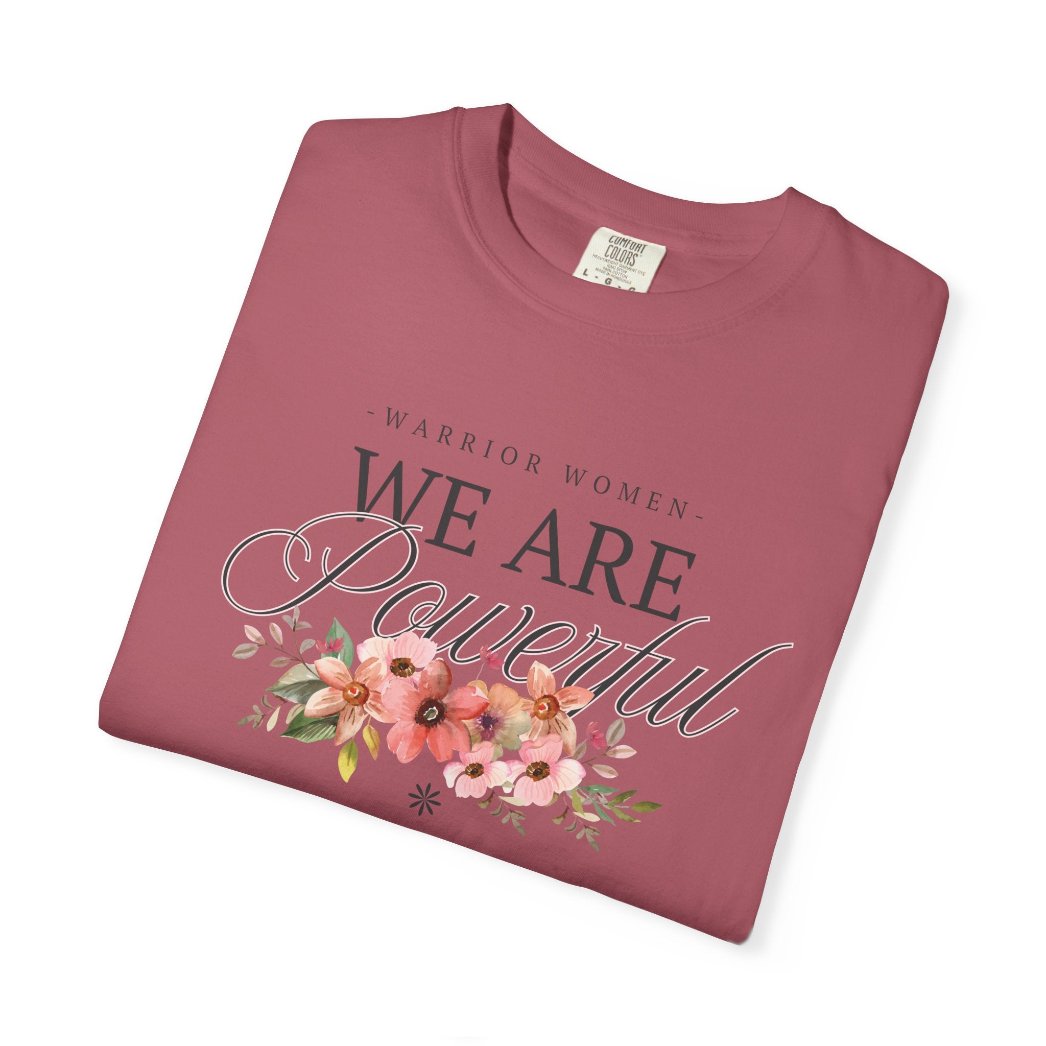 We Are Powerful Floral Christian T-Shirt