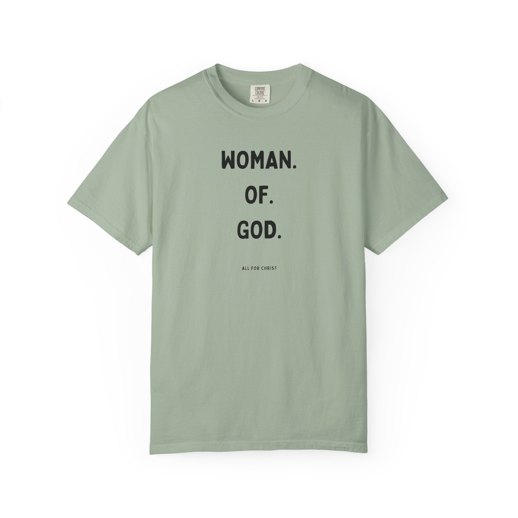 Woman. Of. God. T-Shirt — Faith-Based Women's Graphic Tee