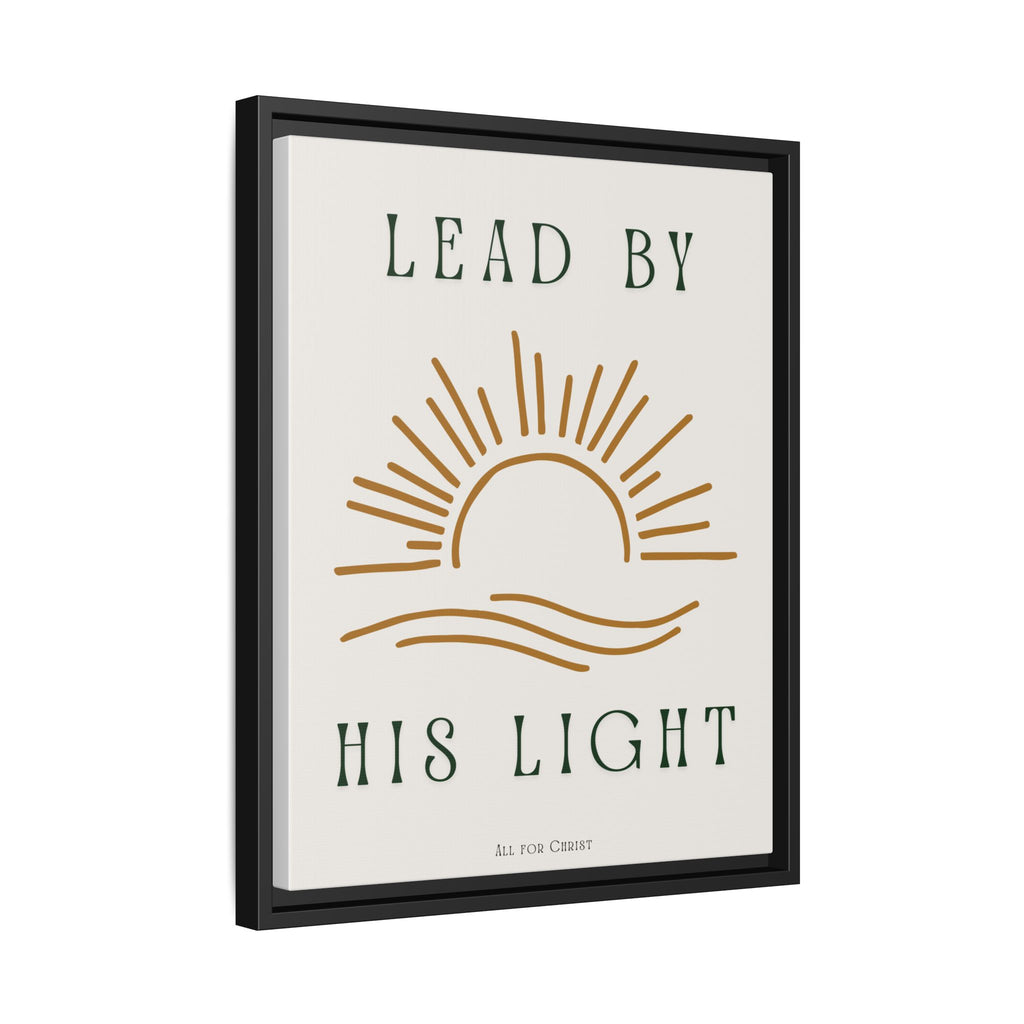 Framed Canvas Wall Art – "Lead by His Light" Sunburst Christian Print