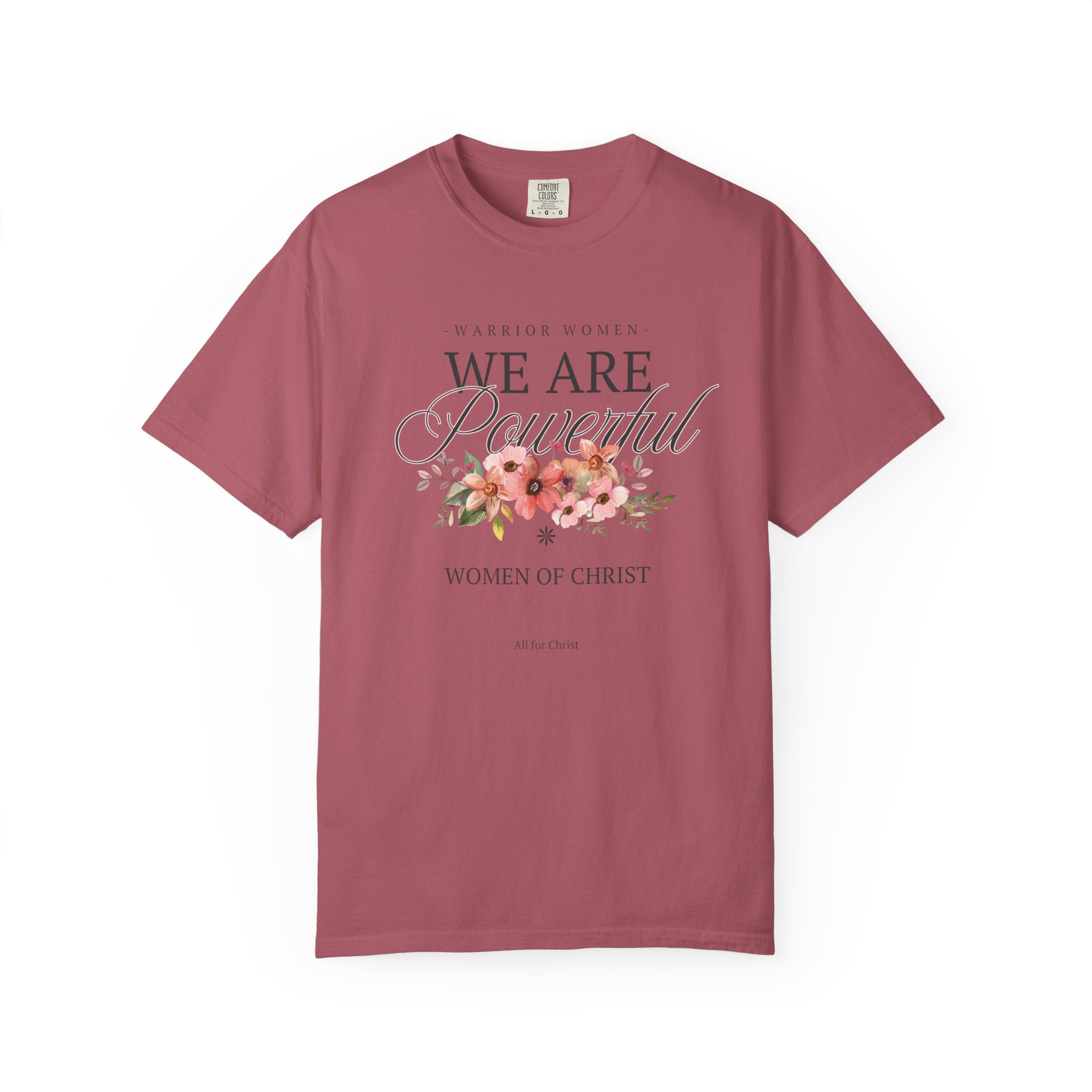 We Are Powerful Floral Christian T-Shirt