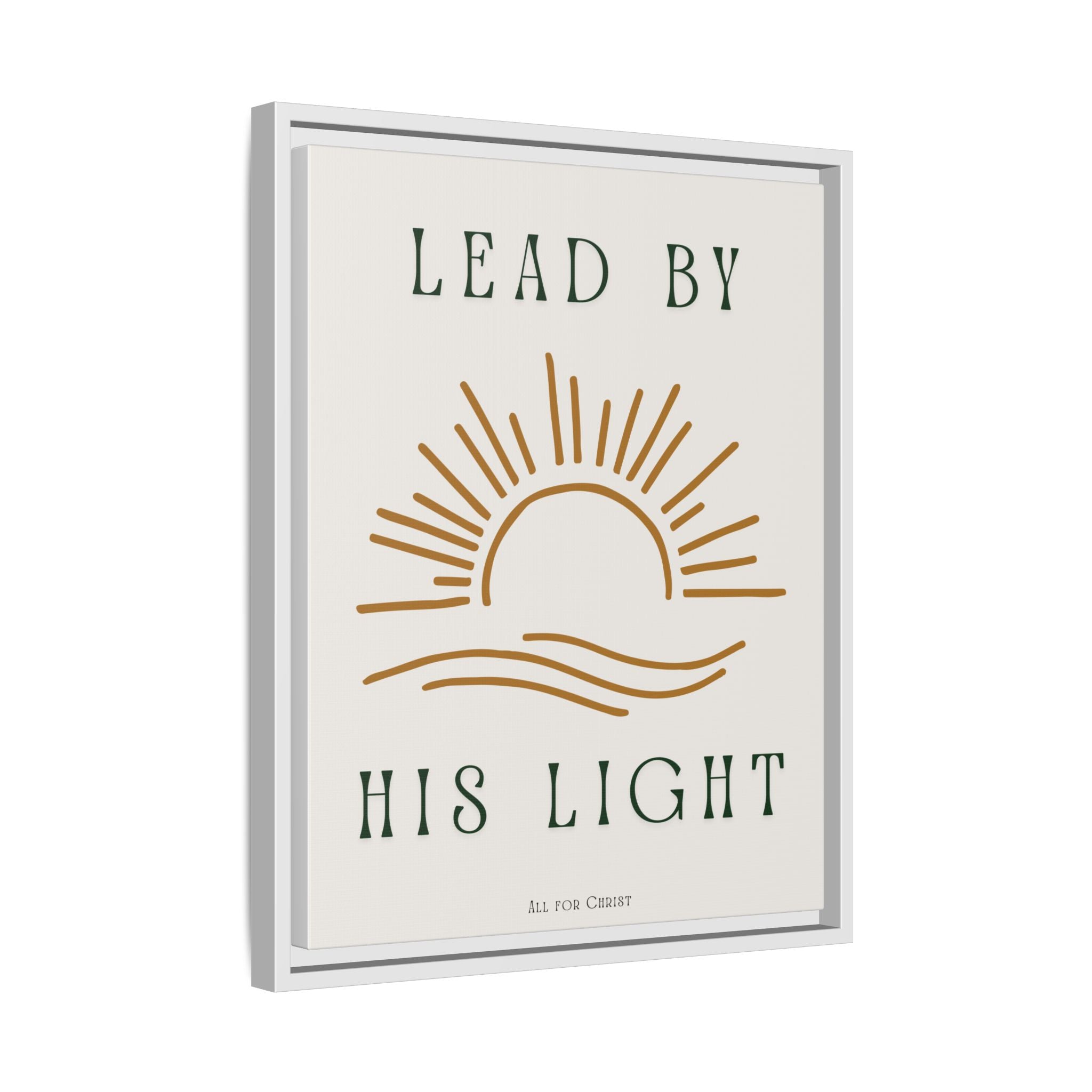 Framed Canvas Wall Art – "Lead by His Light" Sunburst Christian Print