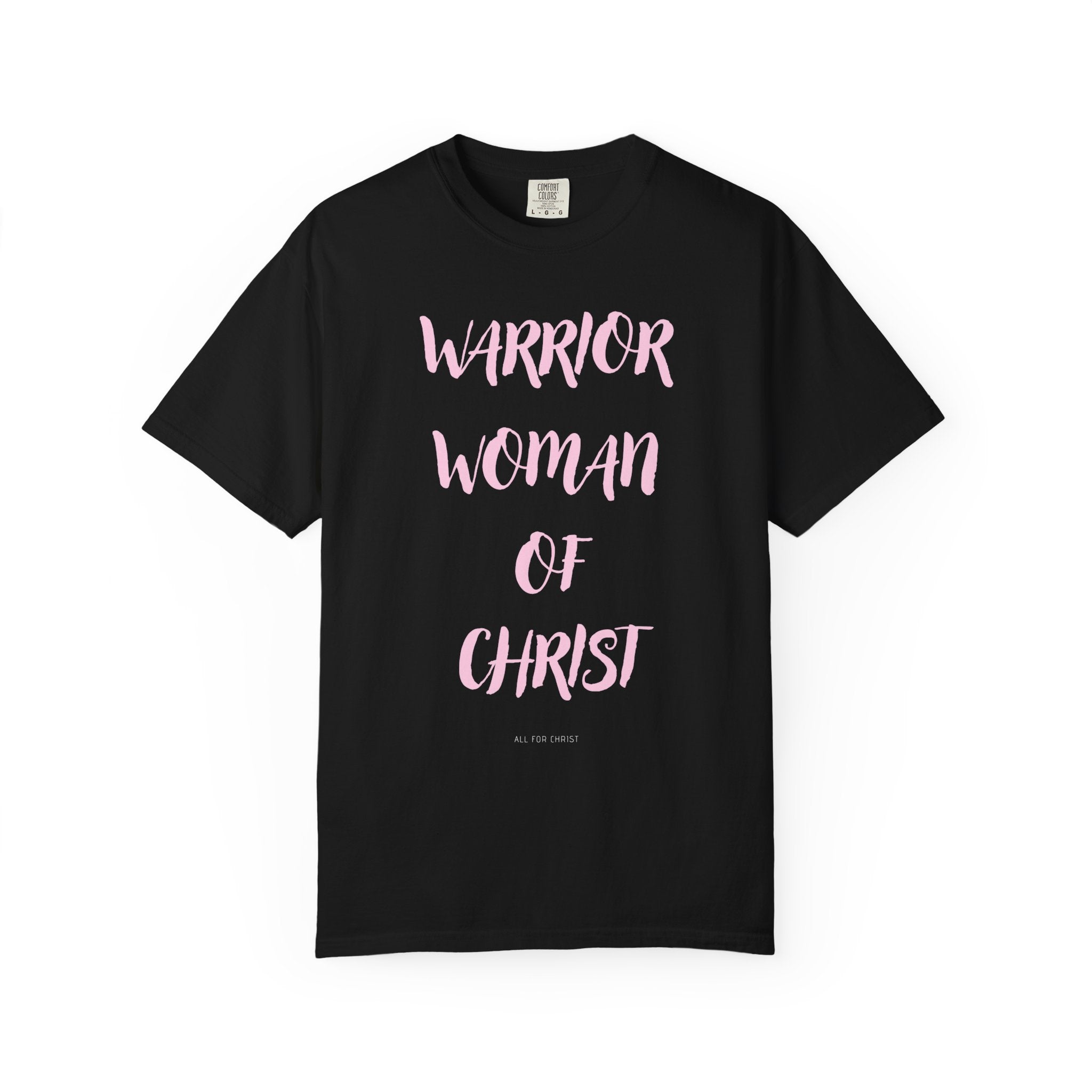Warrior Woman of Christ T‑Shirt — Christian Faith Tee for Women