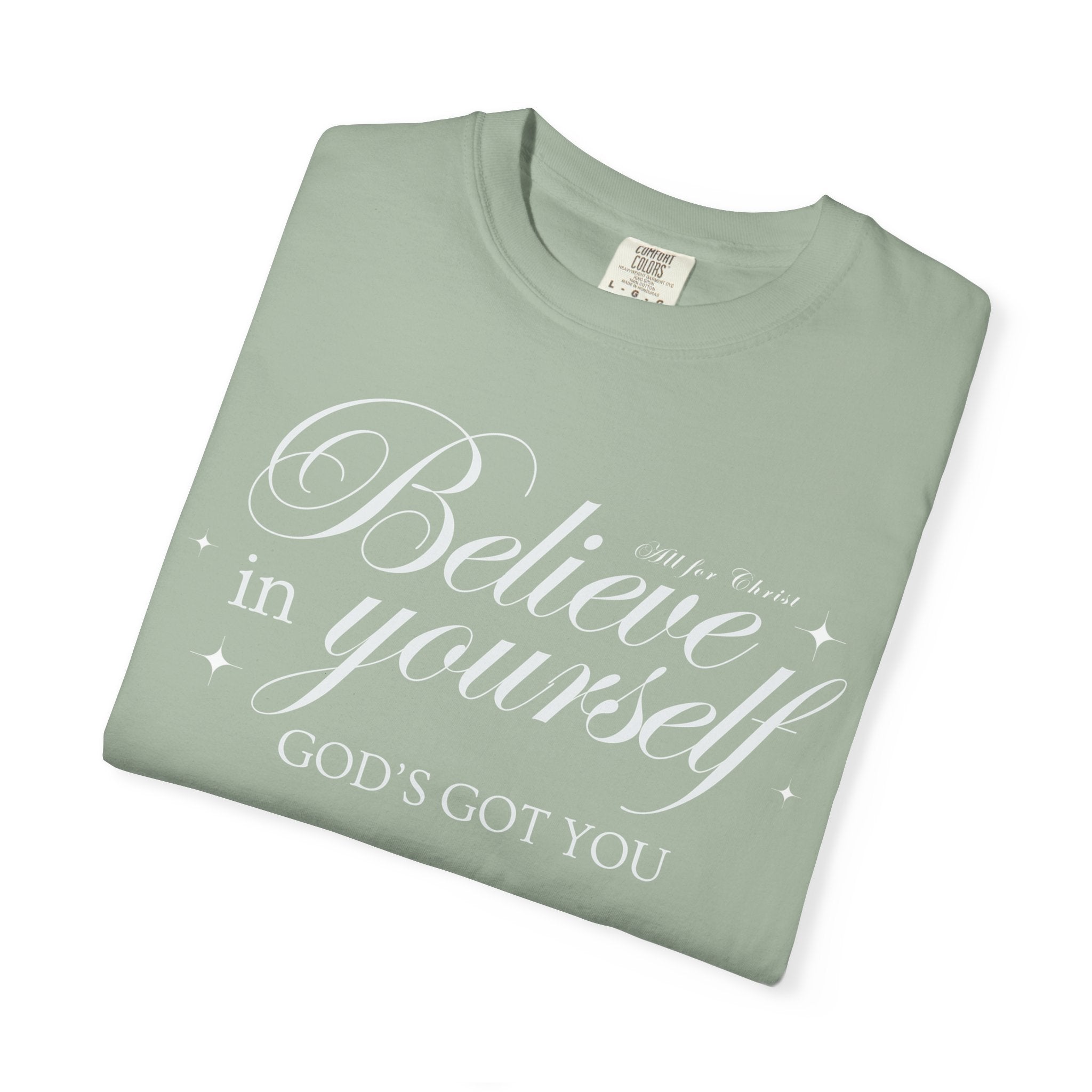 Believe In Yourself Christian T‑Shirt — "God's Got You" Inspirational Tee