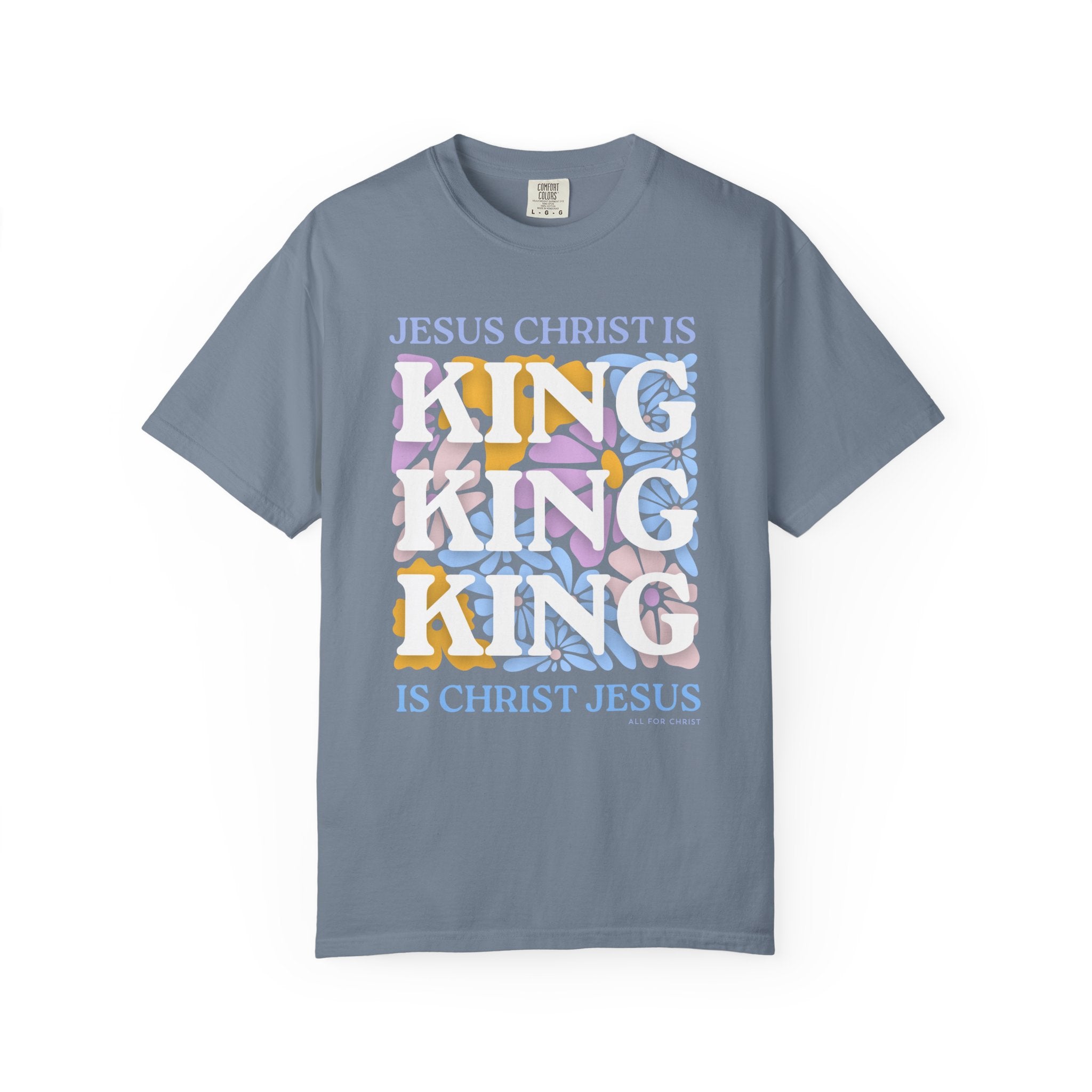 Christian 'King' Graphic T-Shirt — Jesus Christ Is King Faith Tee