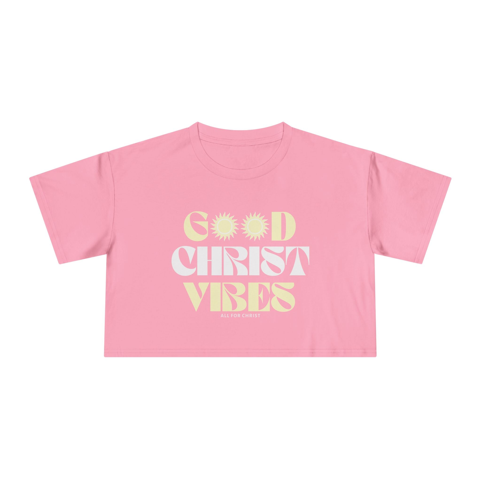 Good Christ Vibes Crop Tee — Inspirational Christian Women’s Crop Top