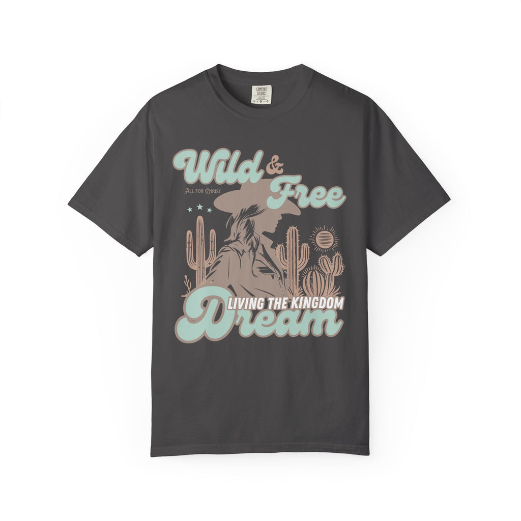 Wild & Free Dream T-Shirt — Desert Cowgirl Graphic Tee