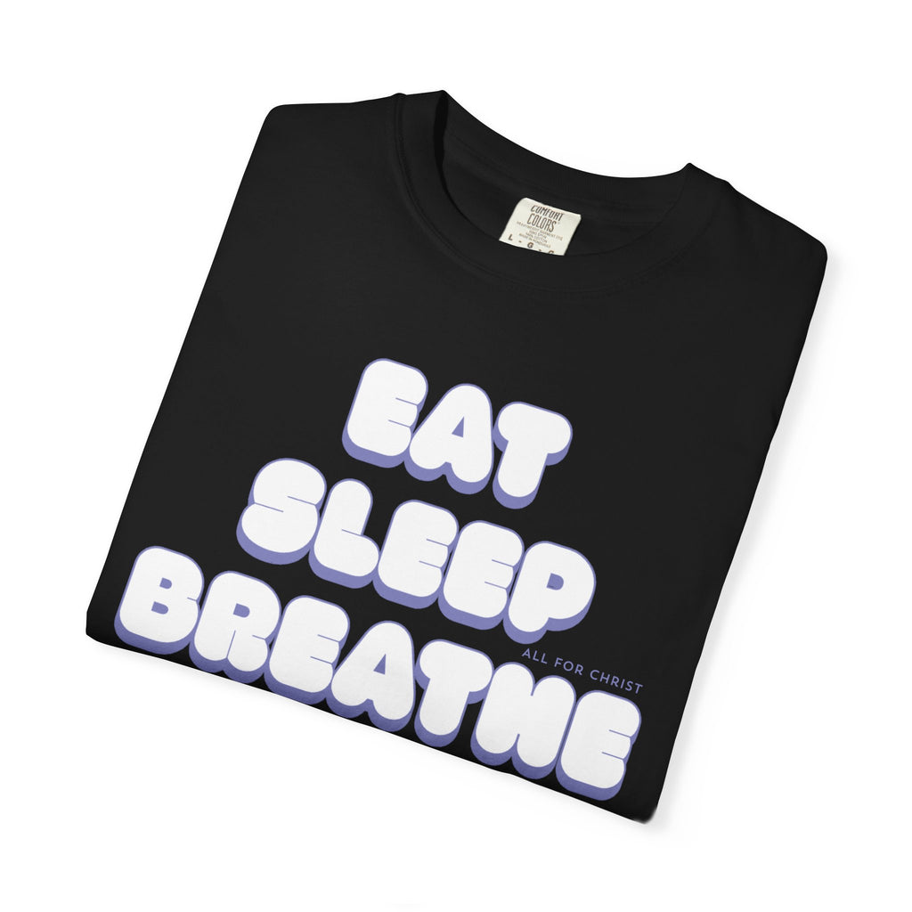 Eat Sleep Breathe Jesus T-Shirt — Retro Christian Faith Tee