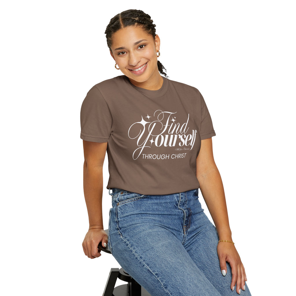 Find Yourself Through Christ T-Shirt — Christian Faith Graphic Tee