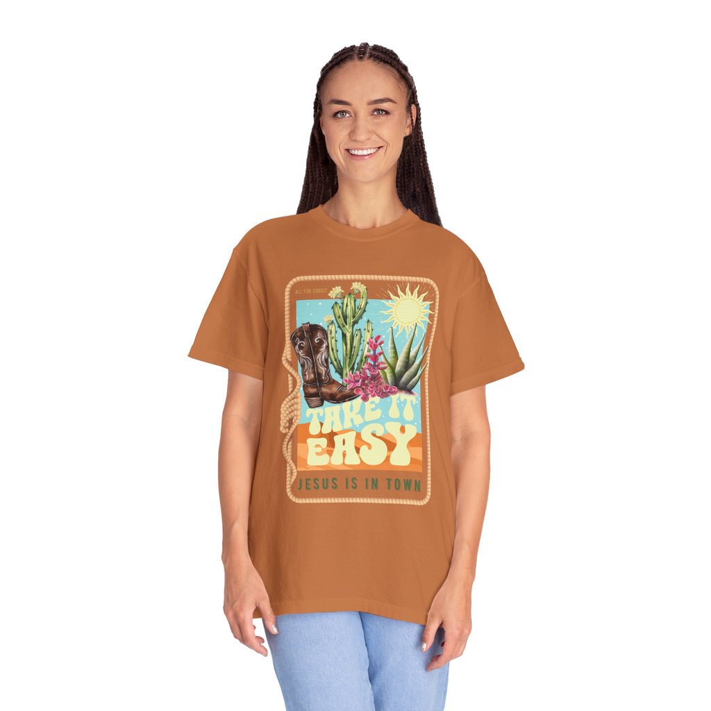 Take It Easy T-Shirt — Retro Desert Christian Graphic Tee (“Jesus Is In Town”)