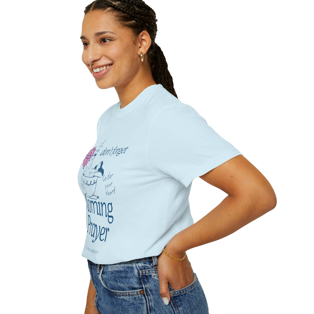 Morning Prayer T-Shirt — Don’t Forget Morning Prayer Christian Tee