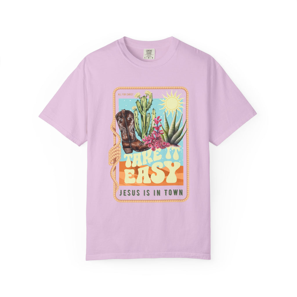 Take It Easy T-Shirt — Retro Desert Christian Graphic Tee (“Jesus Is In Town”)